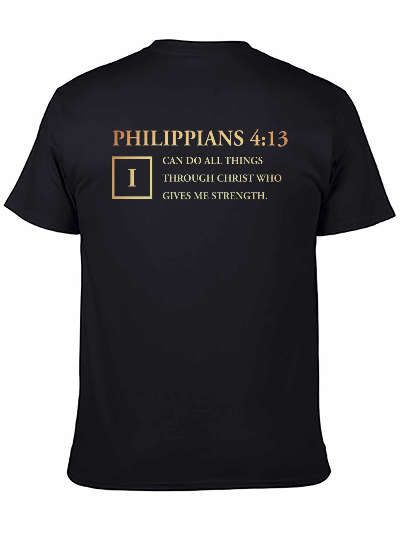 Philippians 4:13 Bible Verse T-Shirt