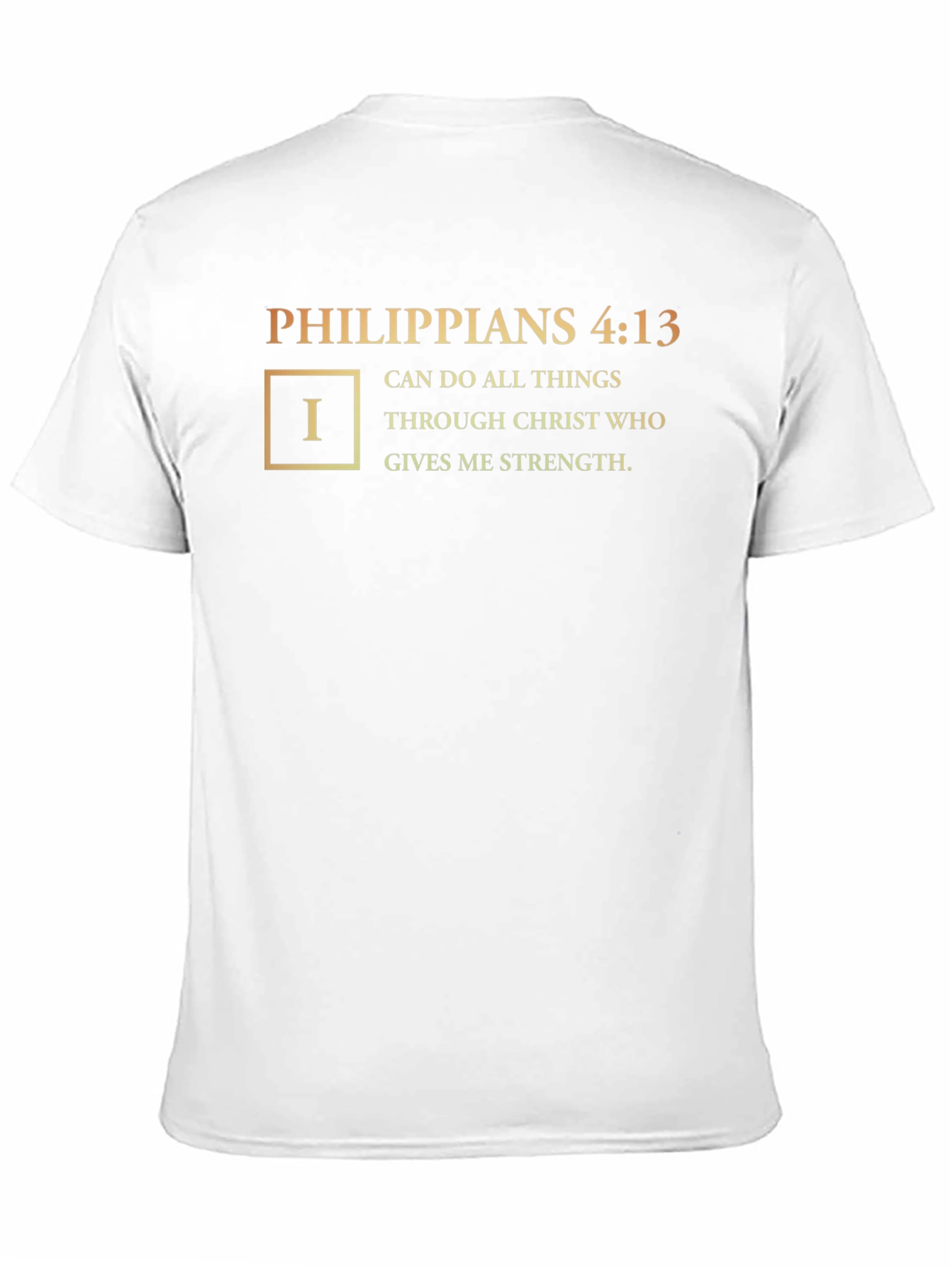 Philippians 4:13 Bible Verse T-Shirt
