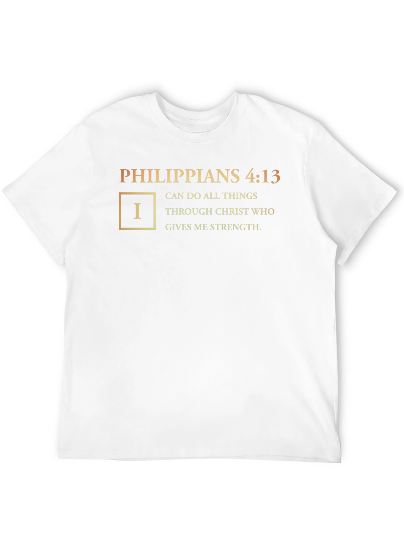 Philippians 4:13 Bible Verse T-Shirt