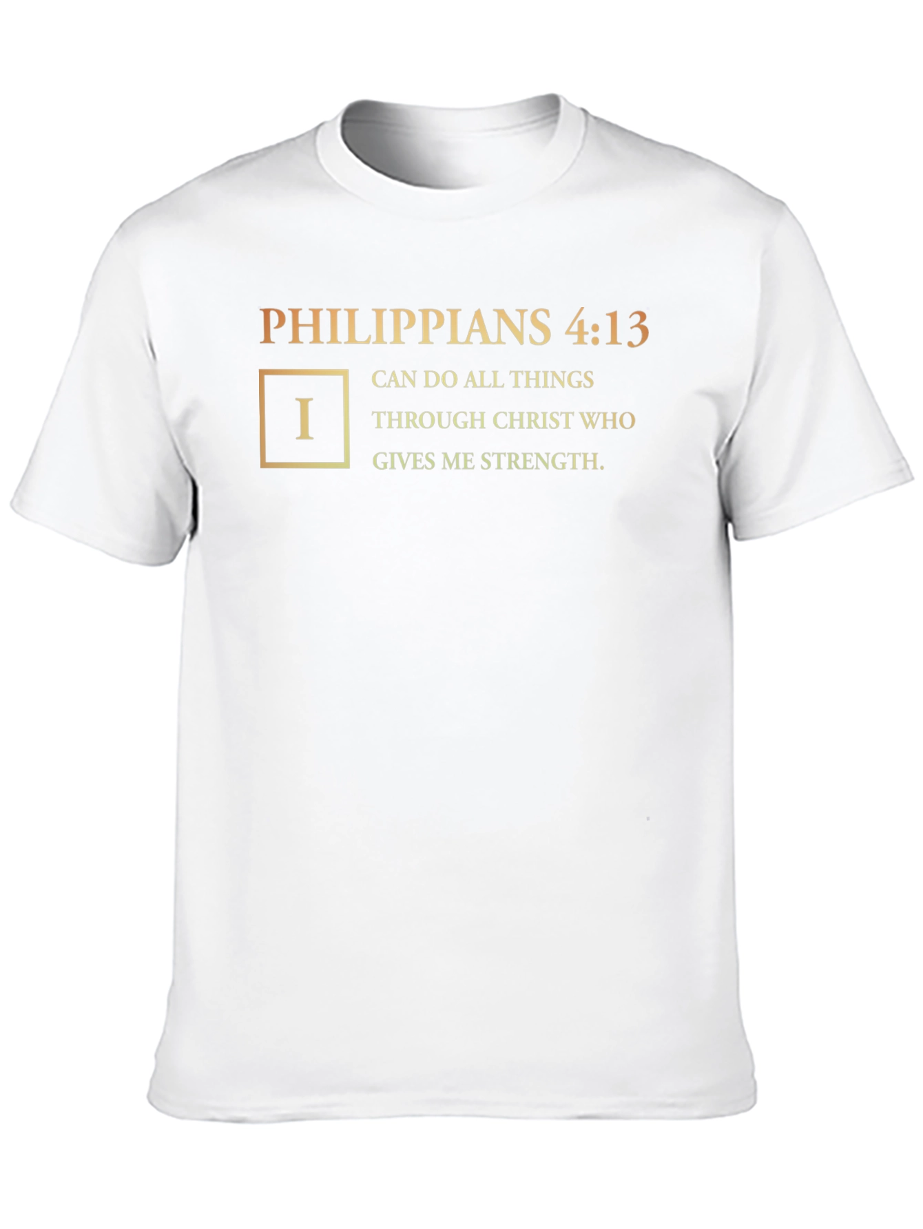 Philippians 4:13 Bible Verse T-Shirt