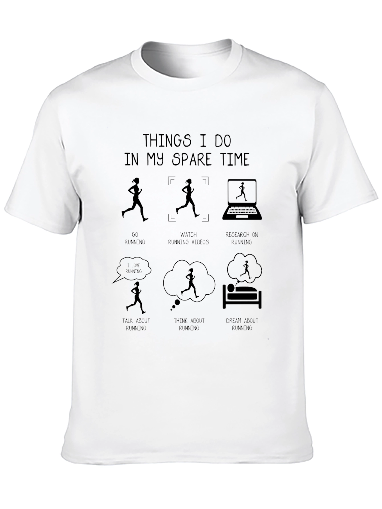 Running Obsession T-Shirt: Spare Time Fun