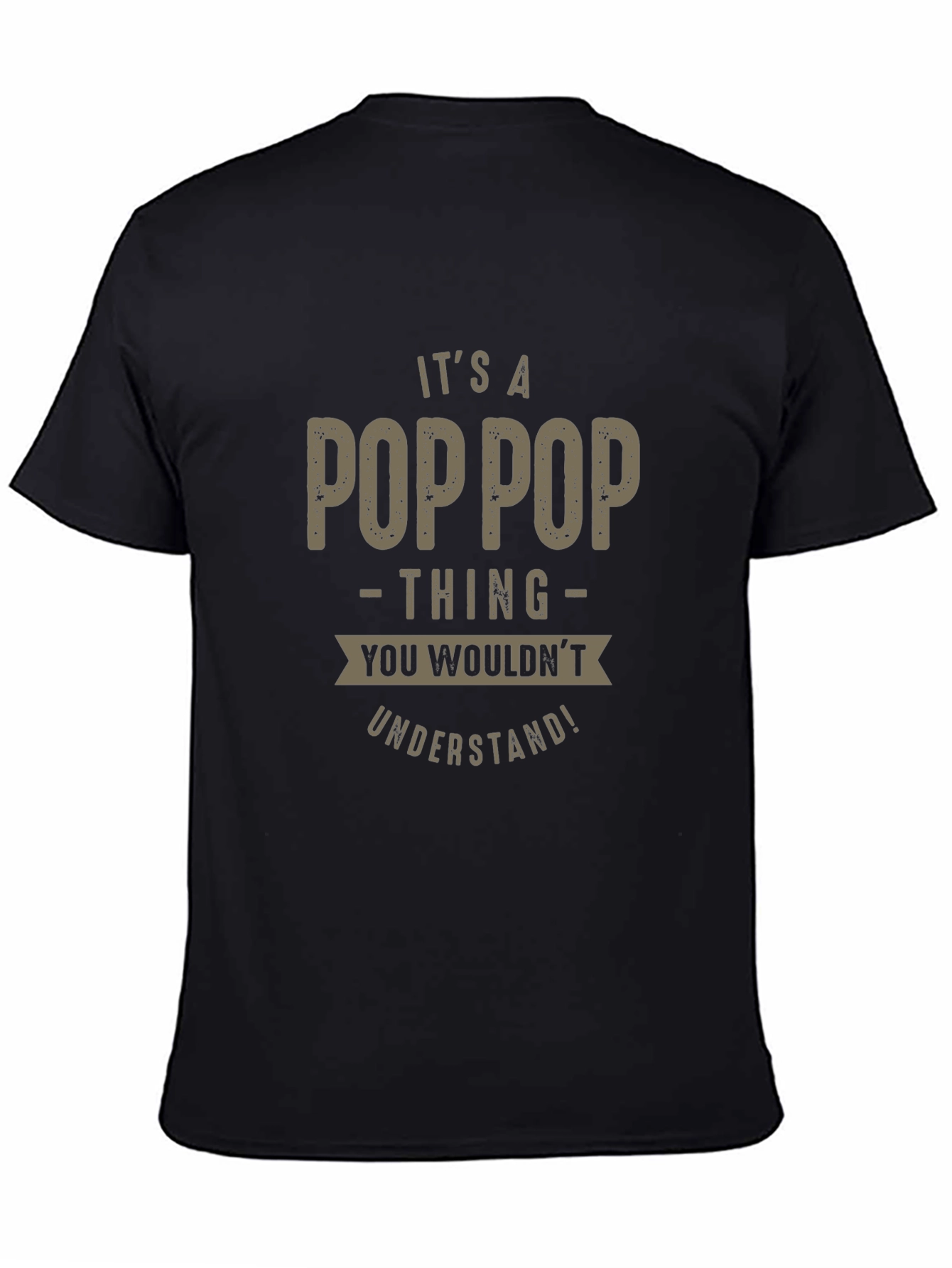 Its a Poppop Thing T-Shirt