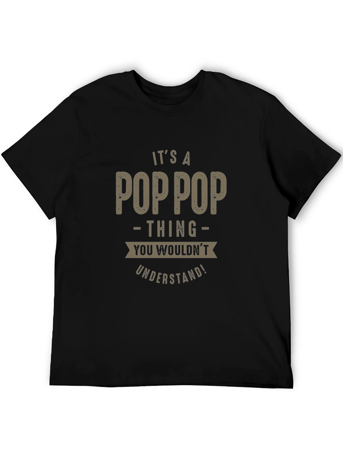 Its a Poppop Thing T-Shirt