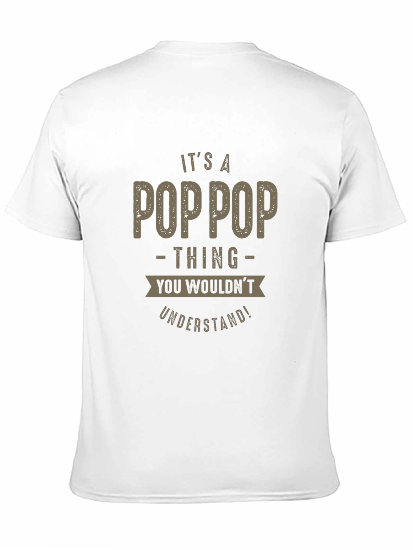 Its a Poppop Thing T-Shirt