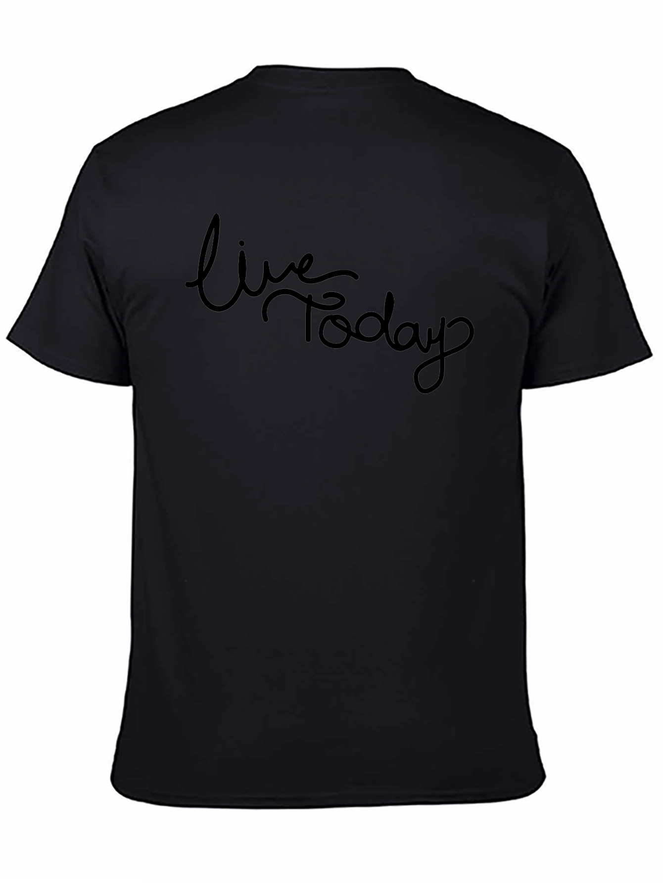 Live Today Black T-Shirt