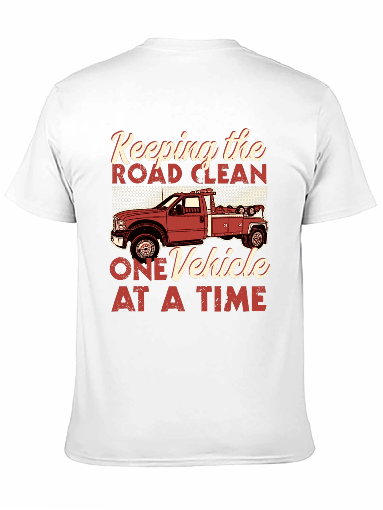 Keeping the Road Clean Tow Truck T-Shirt
