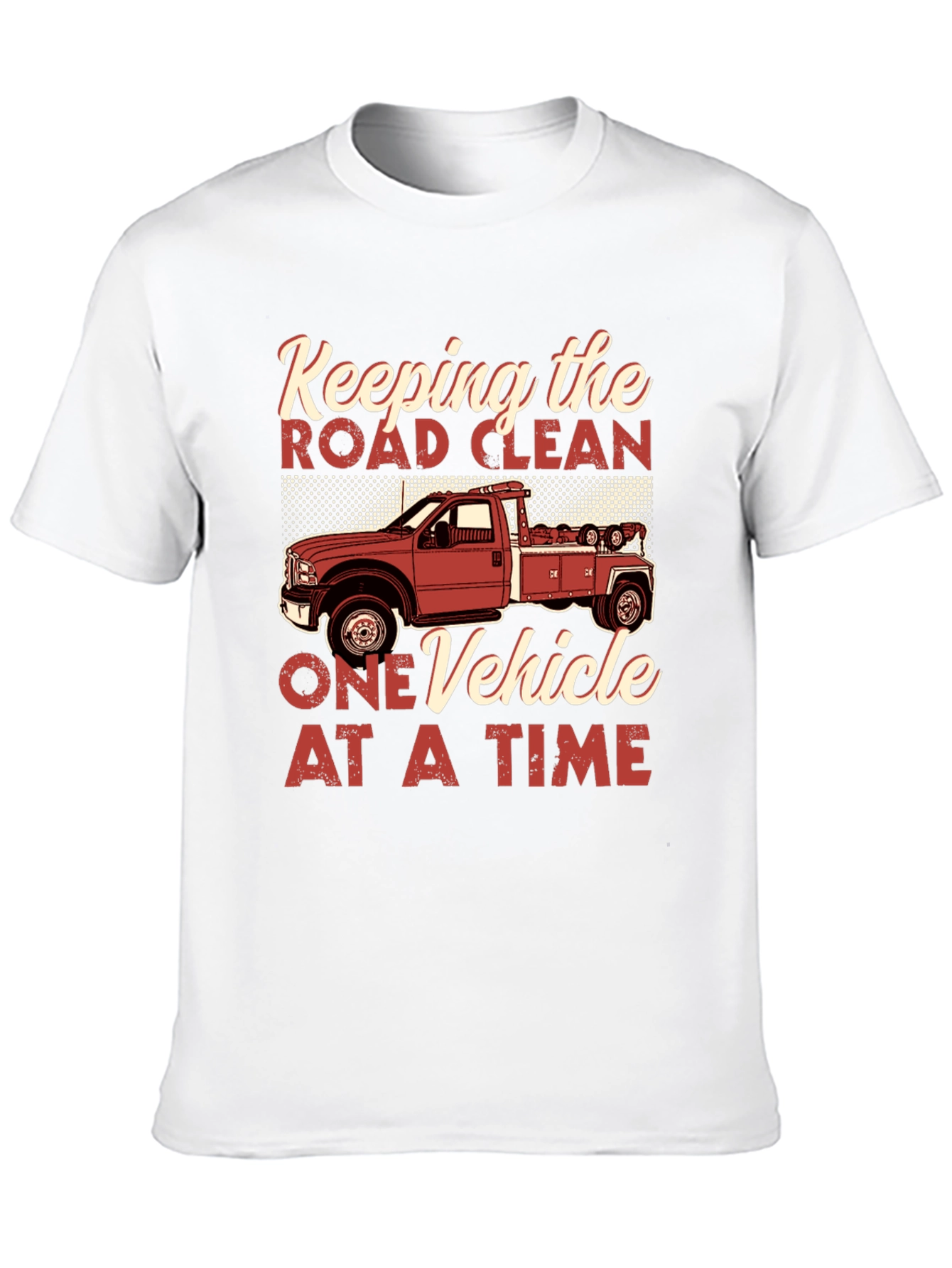 Keeping the Road Clean Tow Truck T-Shirt