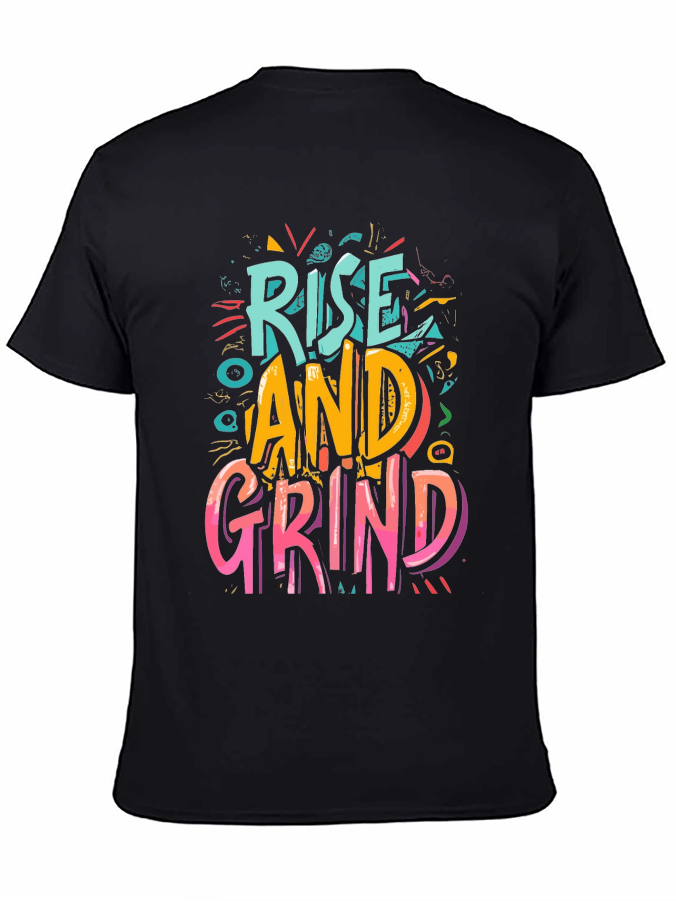 Rise and Grind Graphic Tee - Motivational Shirt