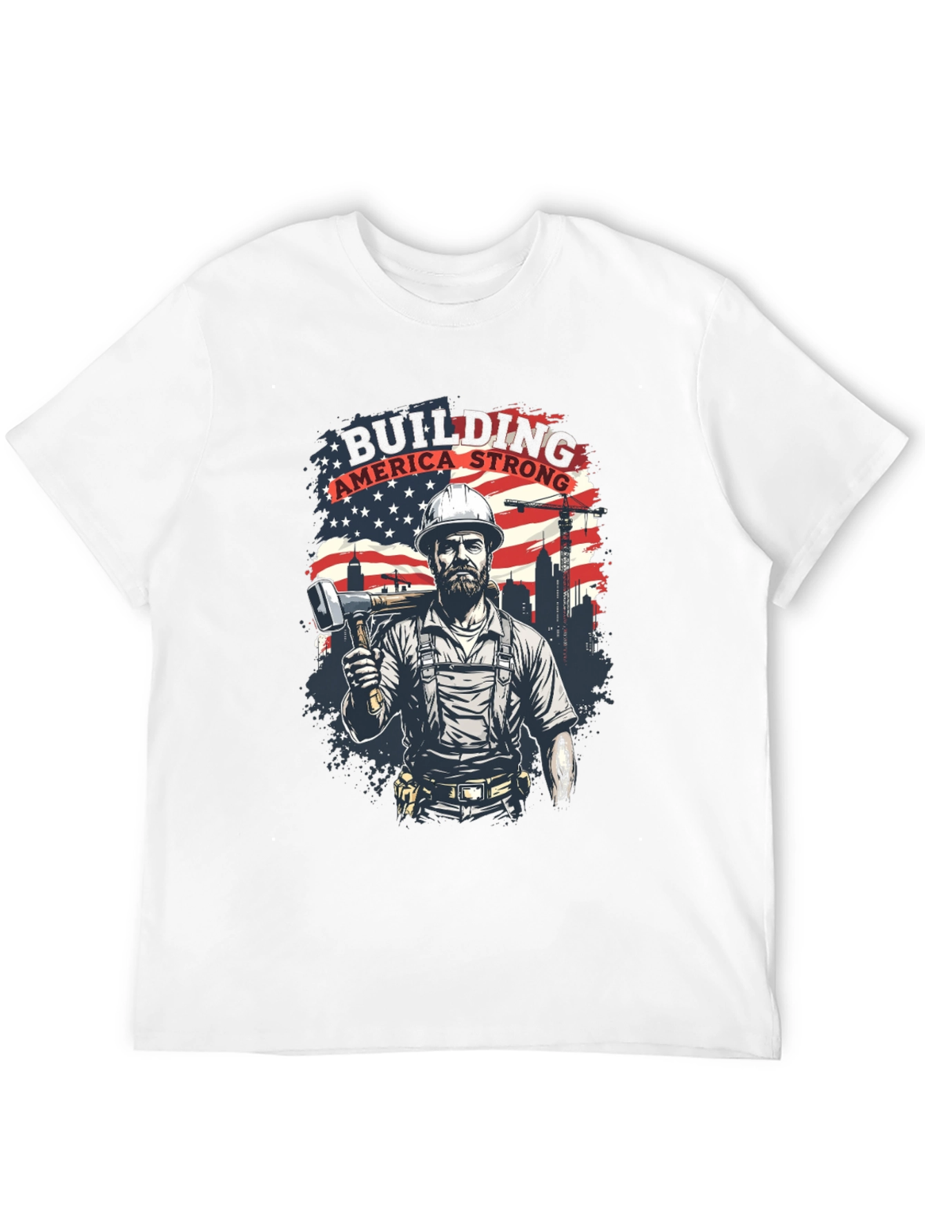 Building America Strong T-Shirt