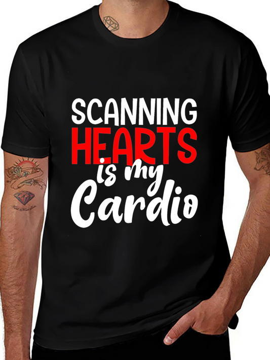 Scanning Hearts is My Cardio T-Shirt