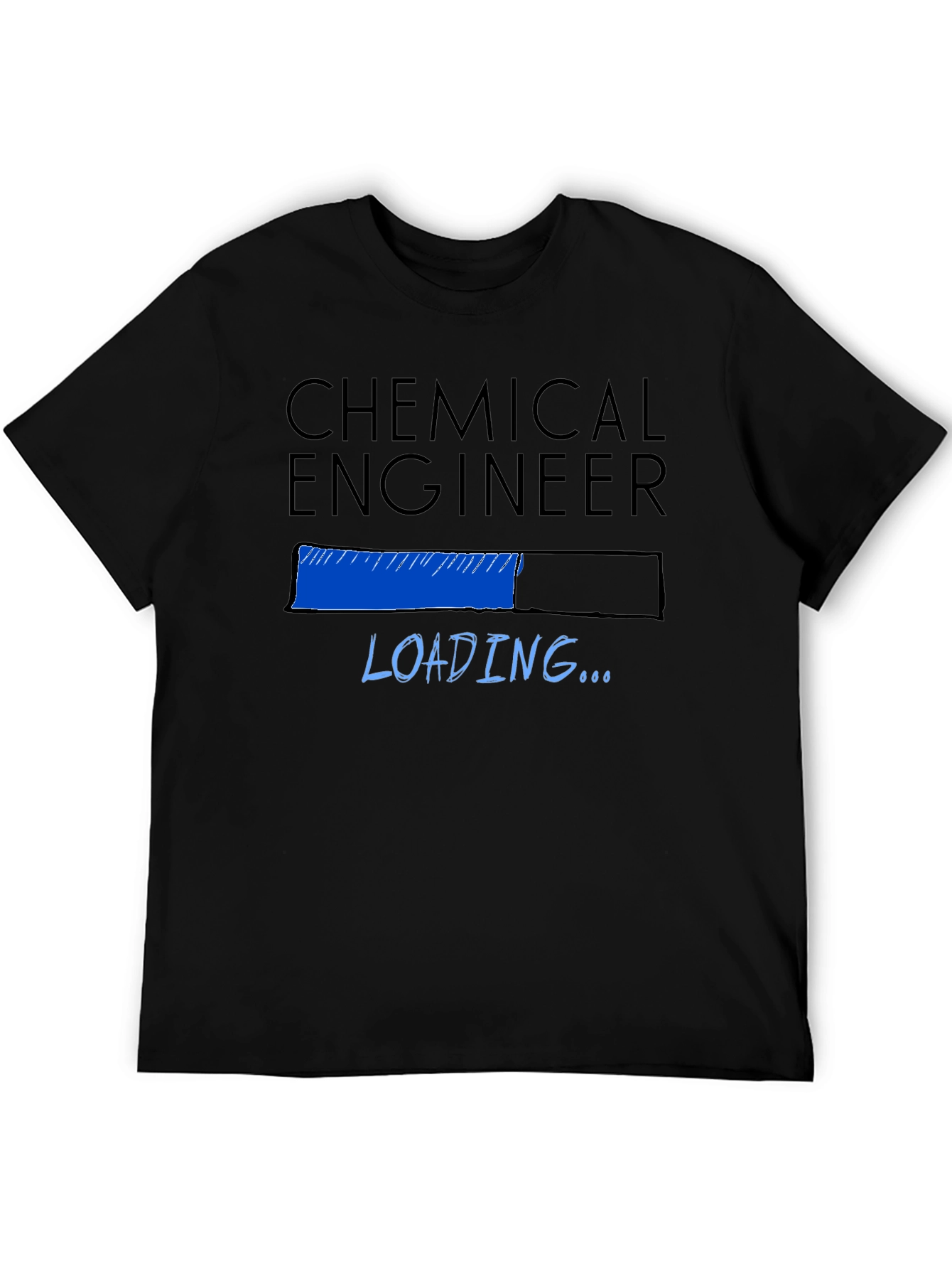 Chemical Engineer Loading T-Shirt - Black