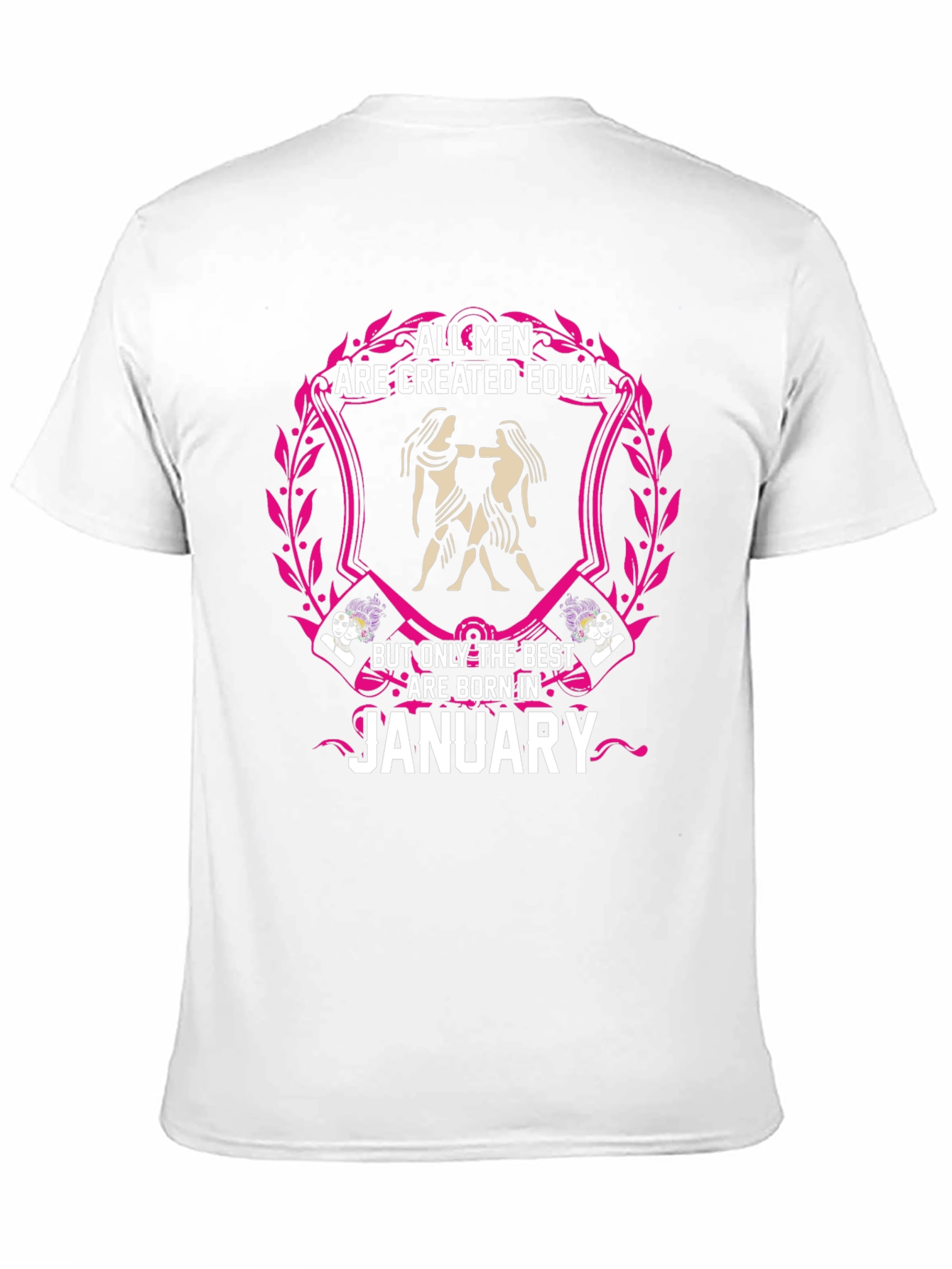 All Men Created Equal January Birthday T-Shirt