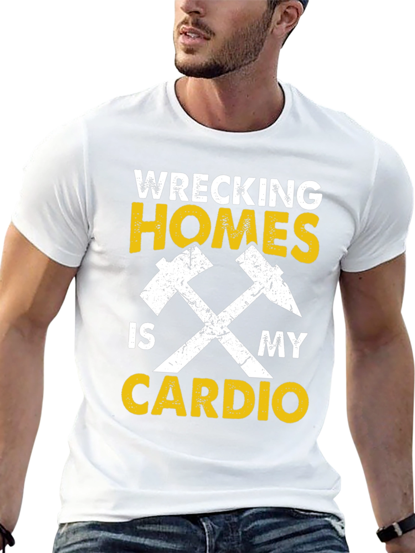Wrecking Homes Is My Cardio Graphic Tee