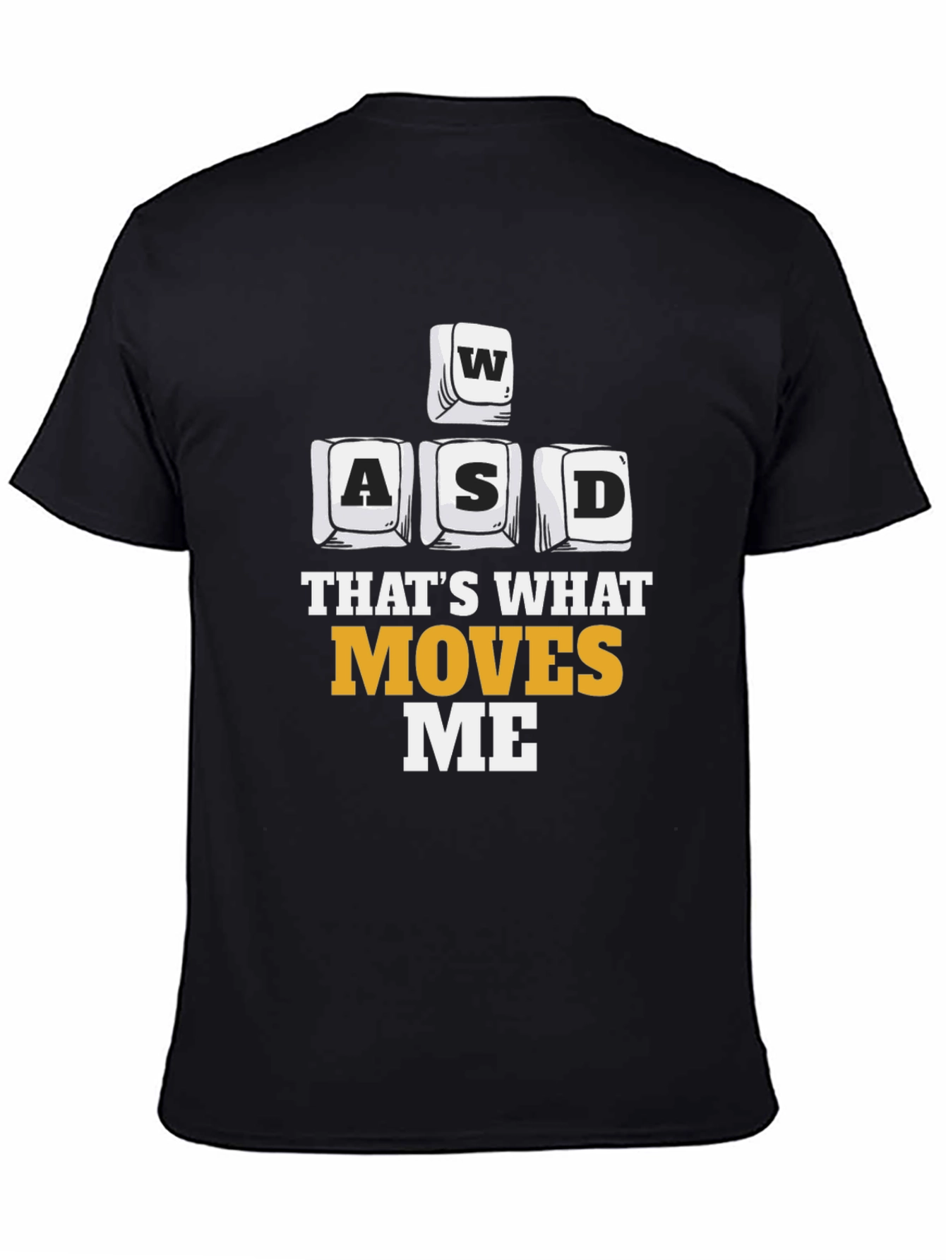 Gaming T-Shirt - WASD Moves Me
