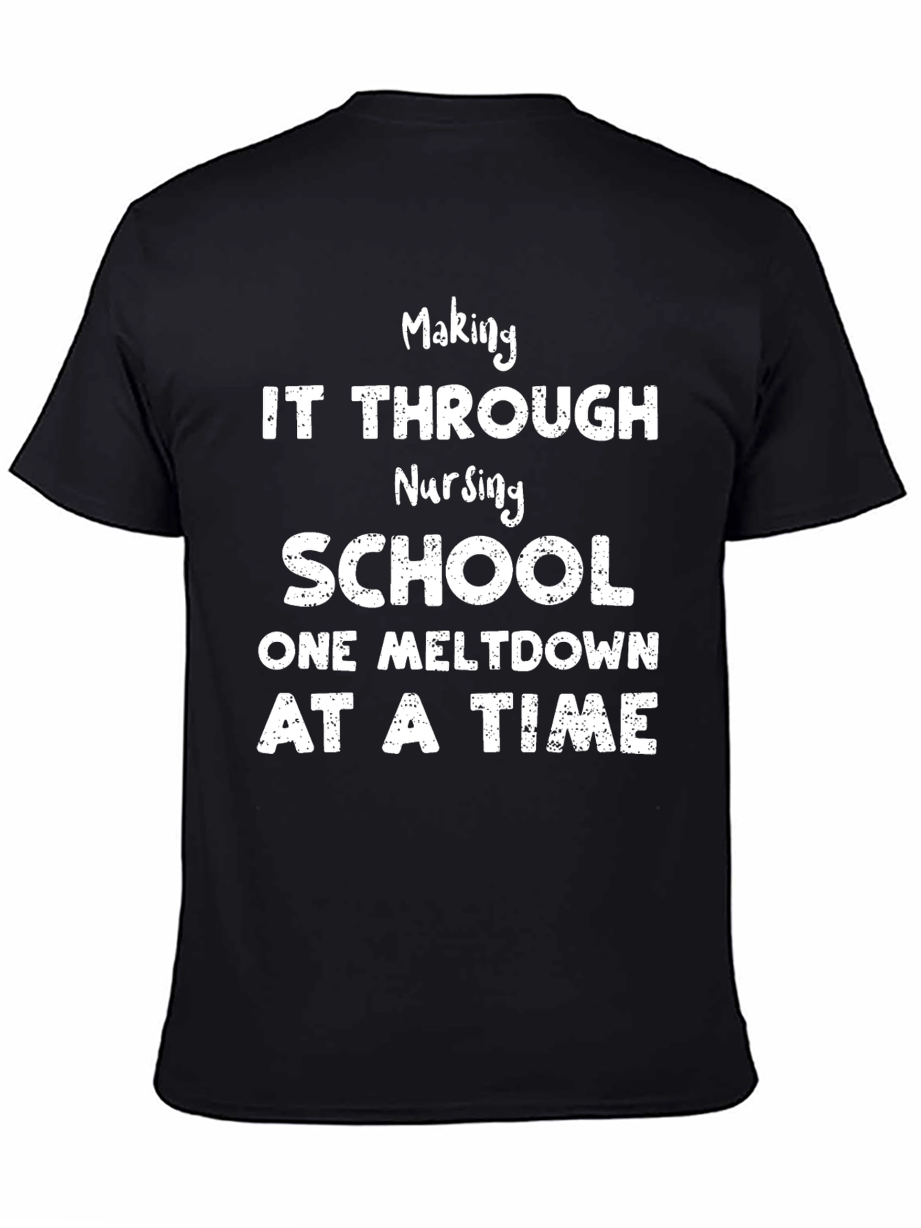 Nursing School Meltdown T-Shirt