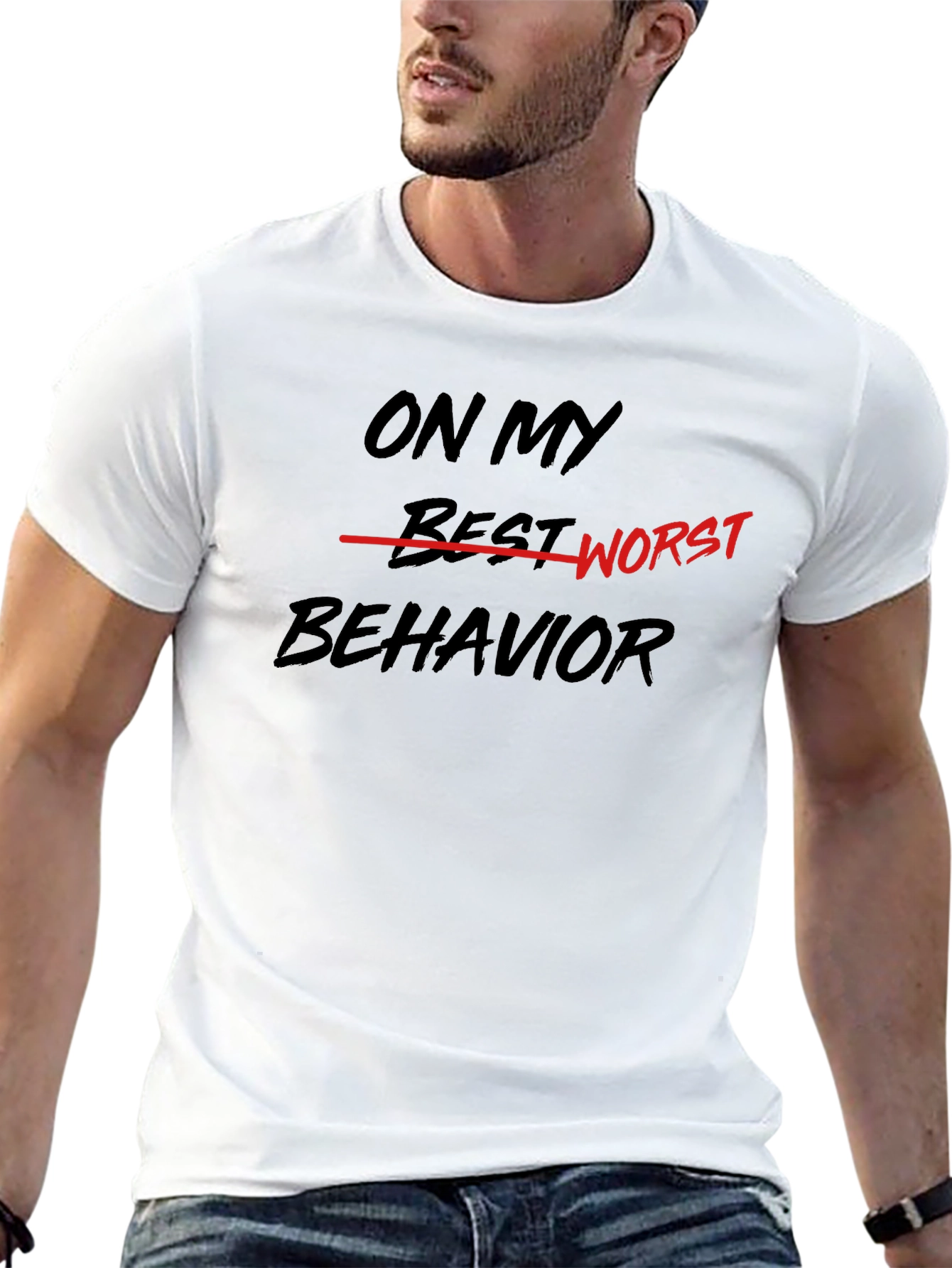 On My Worst Behavior Graphic Tee