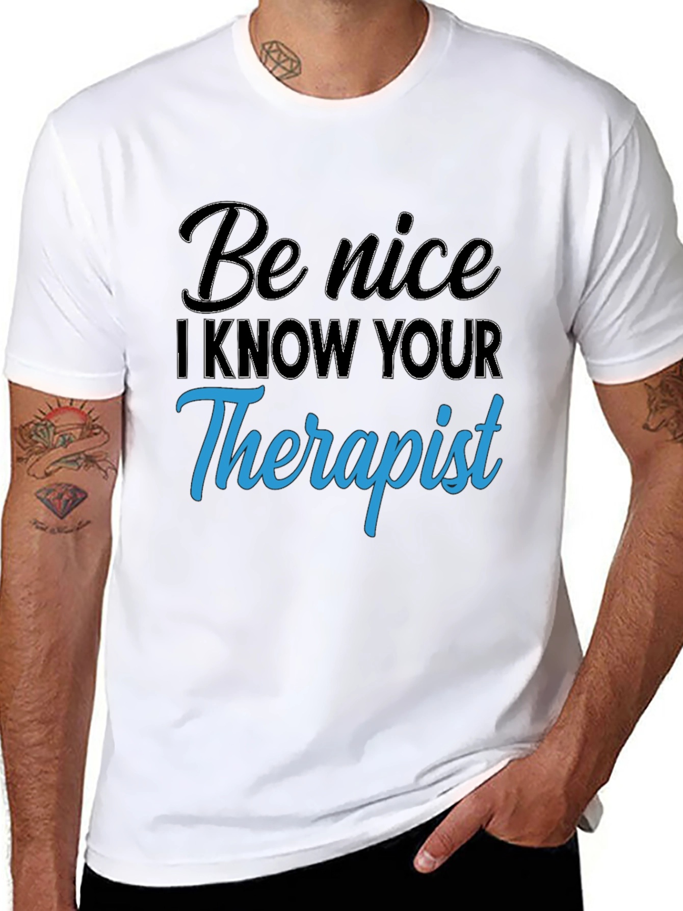 Be Nice I Know Your Therapist T-Shirt