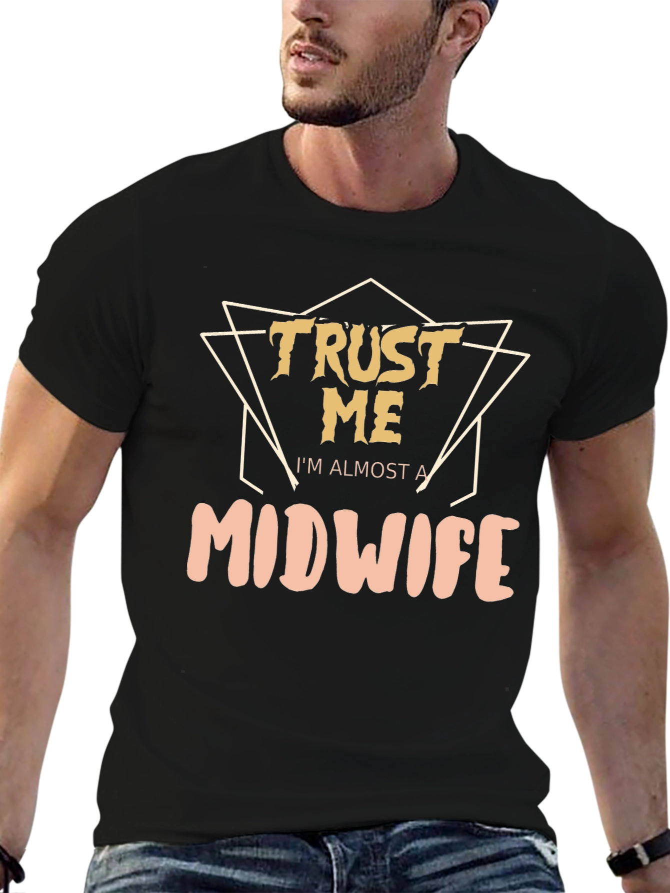Trust Me Im Almost A Midwife T-Shirt