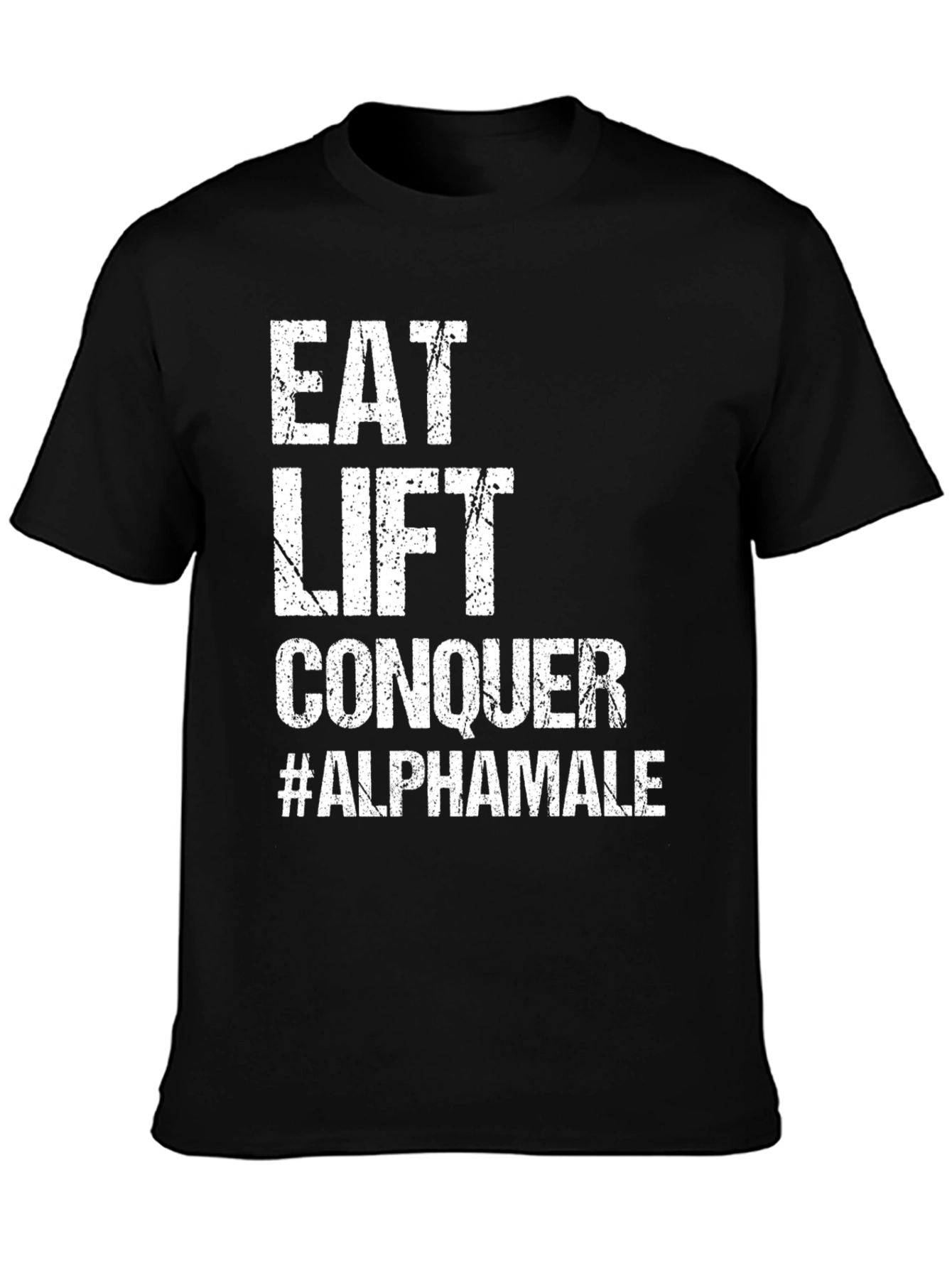 Eat Lift Conquer Alpha Male Black T-Shirt