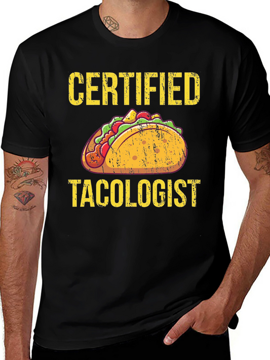 Certified Tacologist Graphic T-Shirt