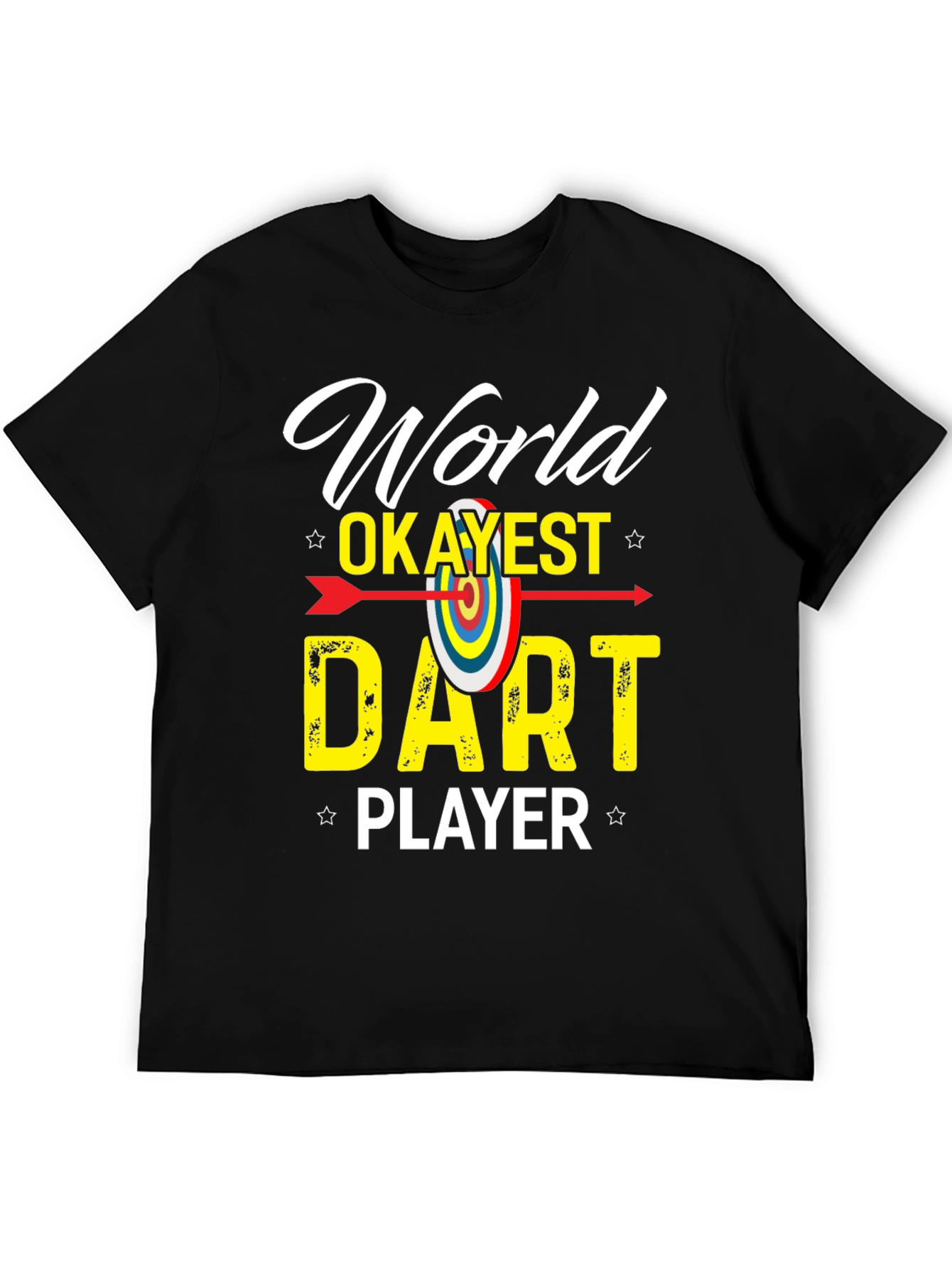 World Okayest Dart Player Graphic T-Shirt