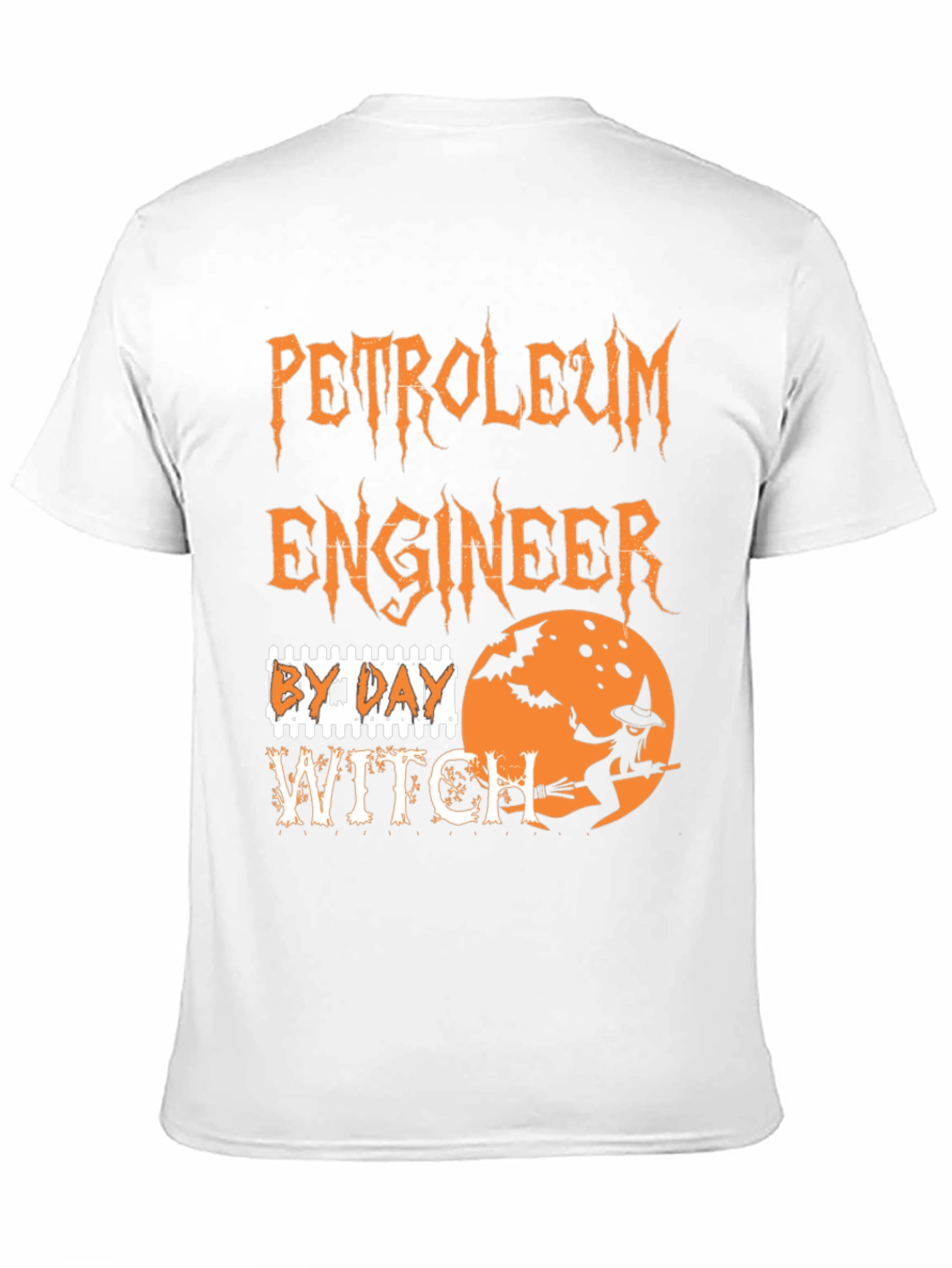 Petroleum Engineer By Day Witch T-Shirt