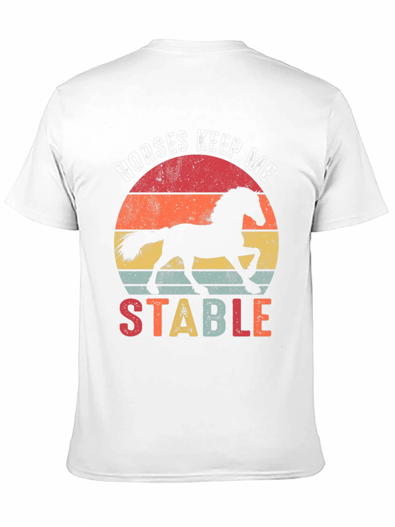 Horses Keep Me Stable Graphic T-Shirt