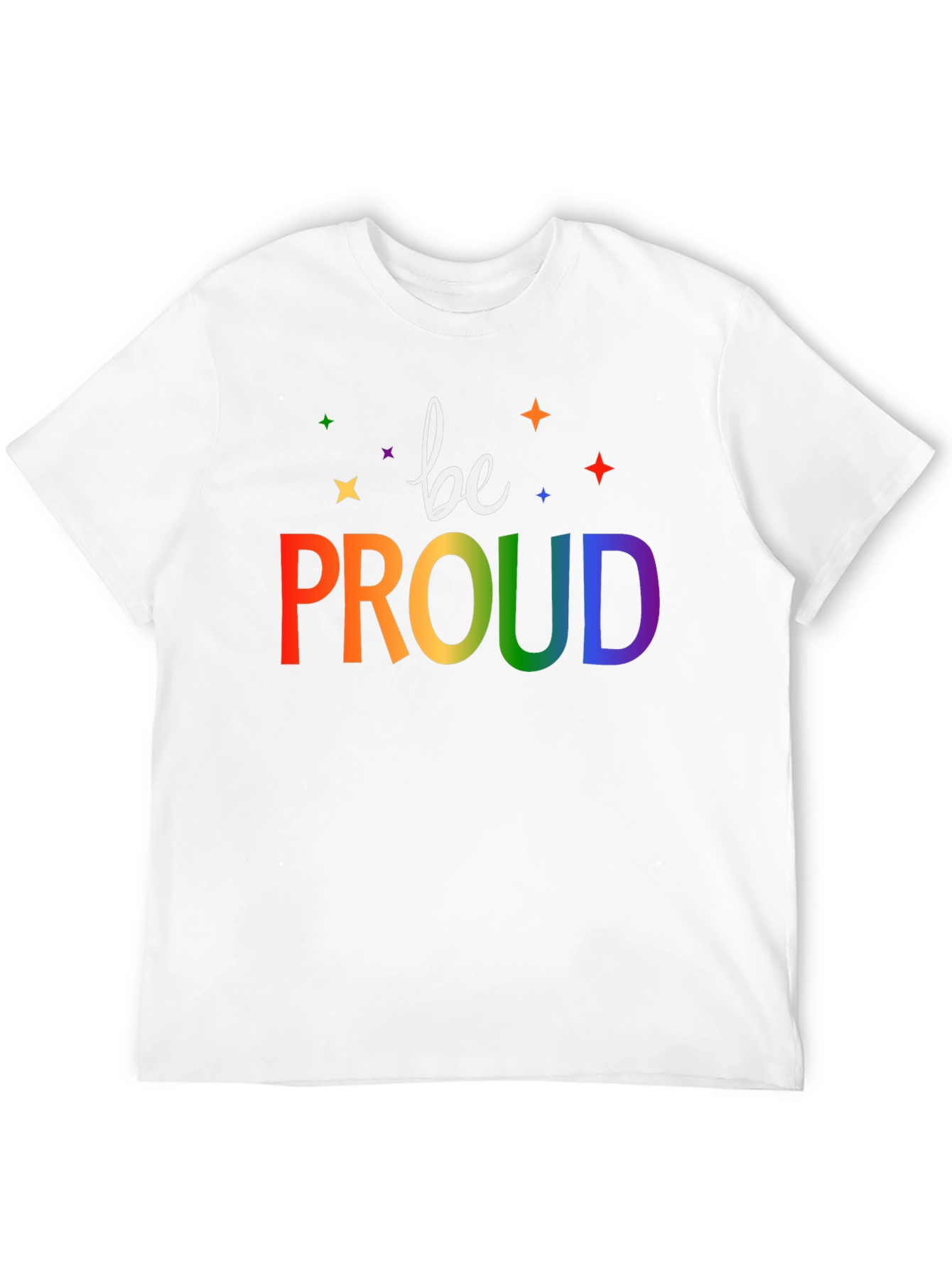 Be Proud Rainbow Graphic T-Shirt