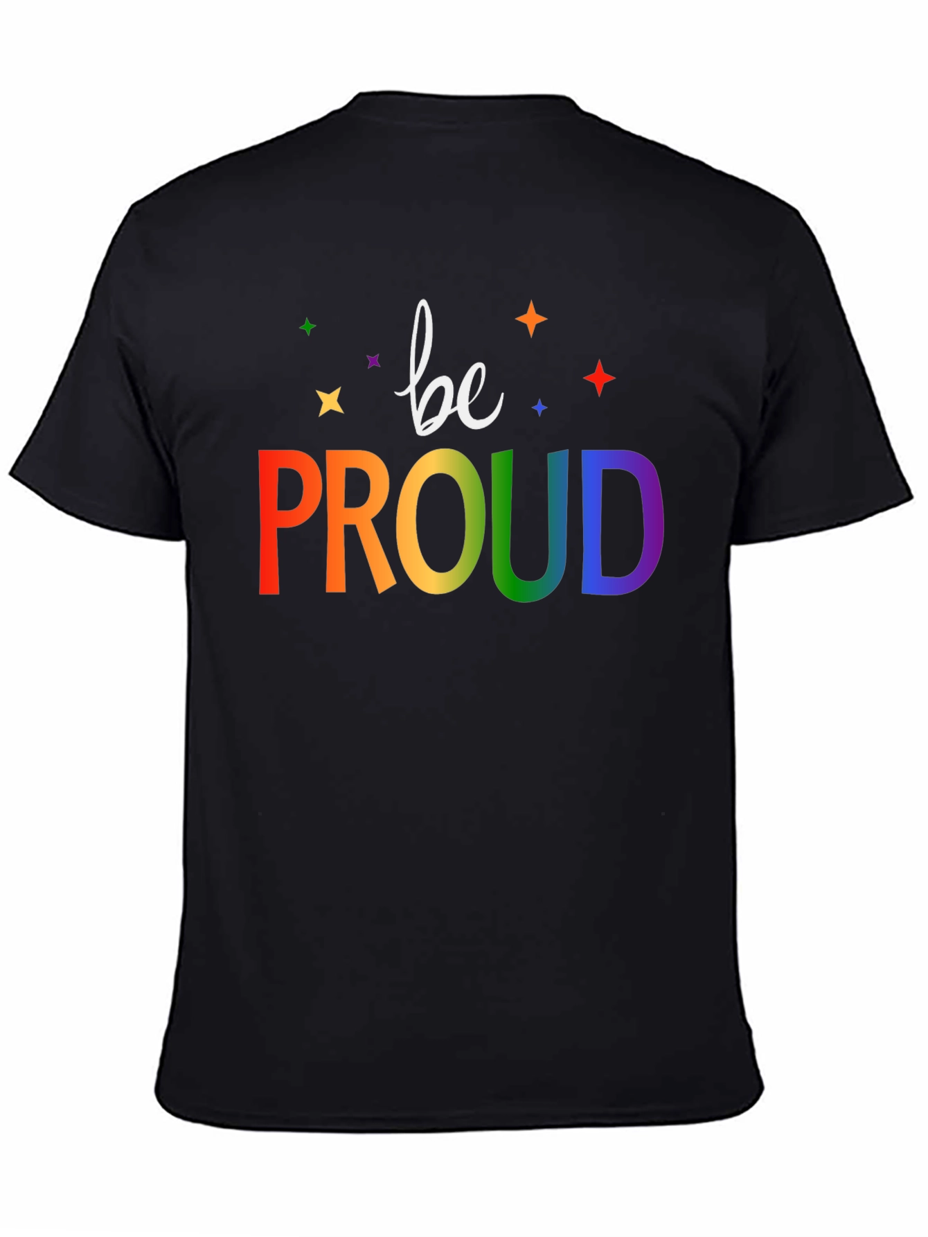 Be Proud Rainbow Graphic T-Shirt
