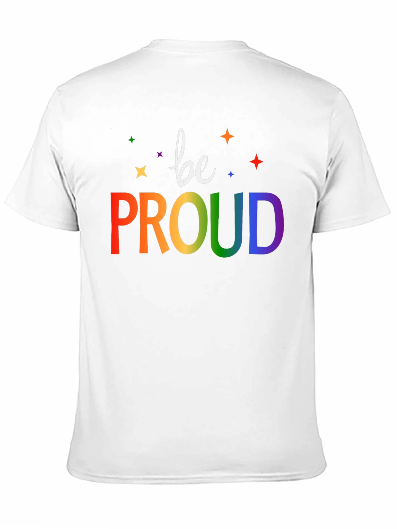 Be Proud Rainbow Graphic T-Shirt