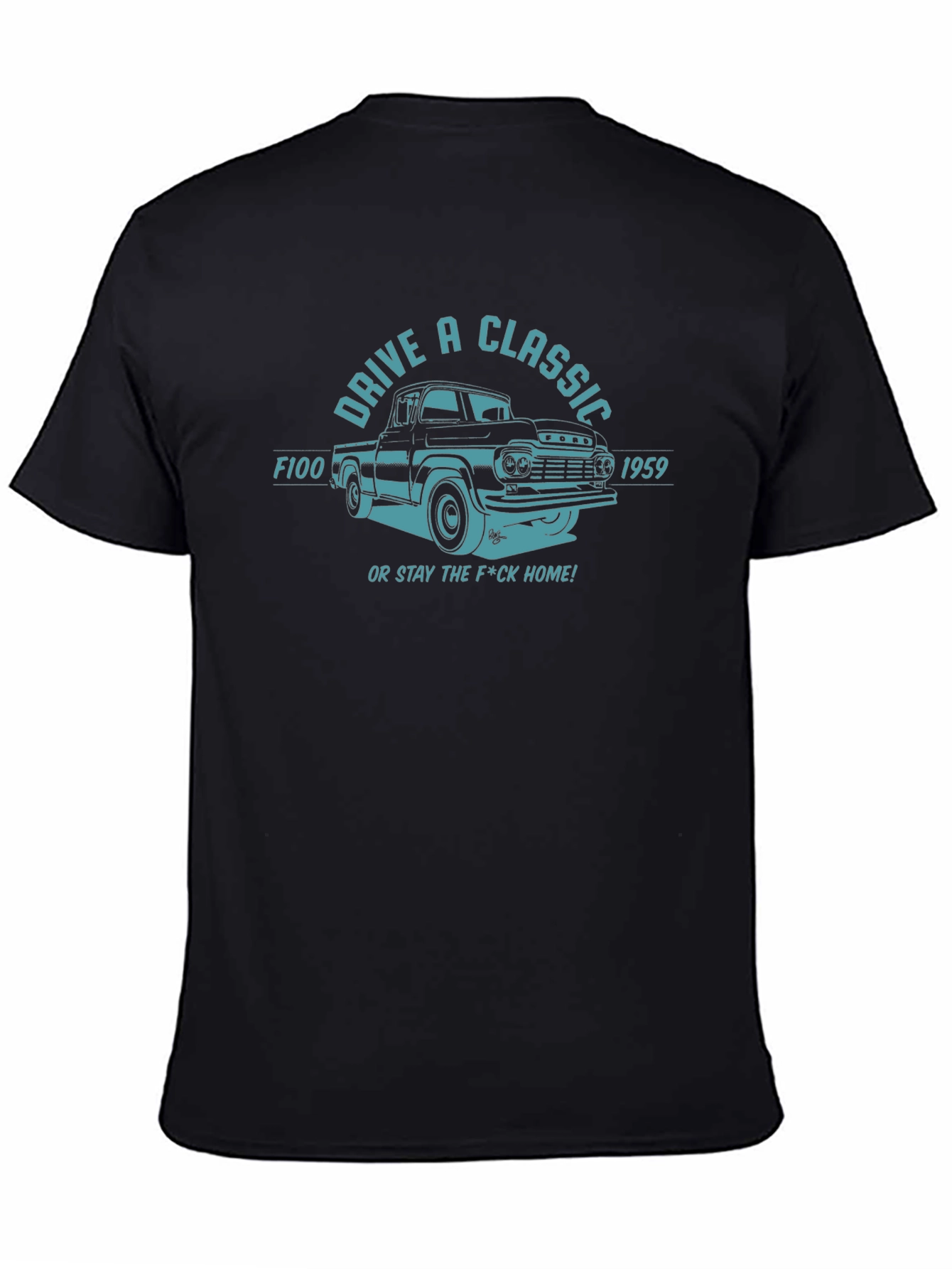 Drive A Classic 1959 F100 Black T-Shirt