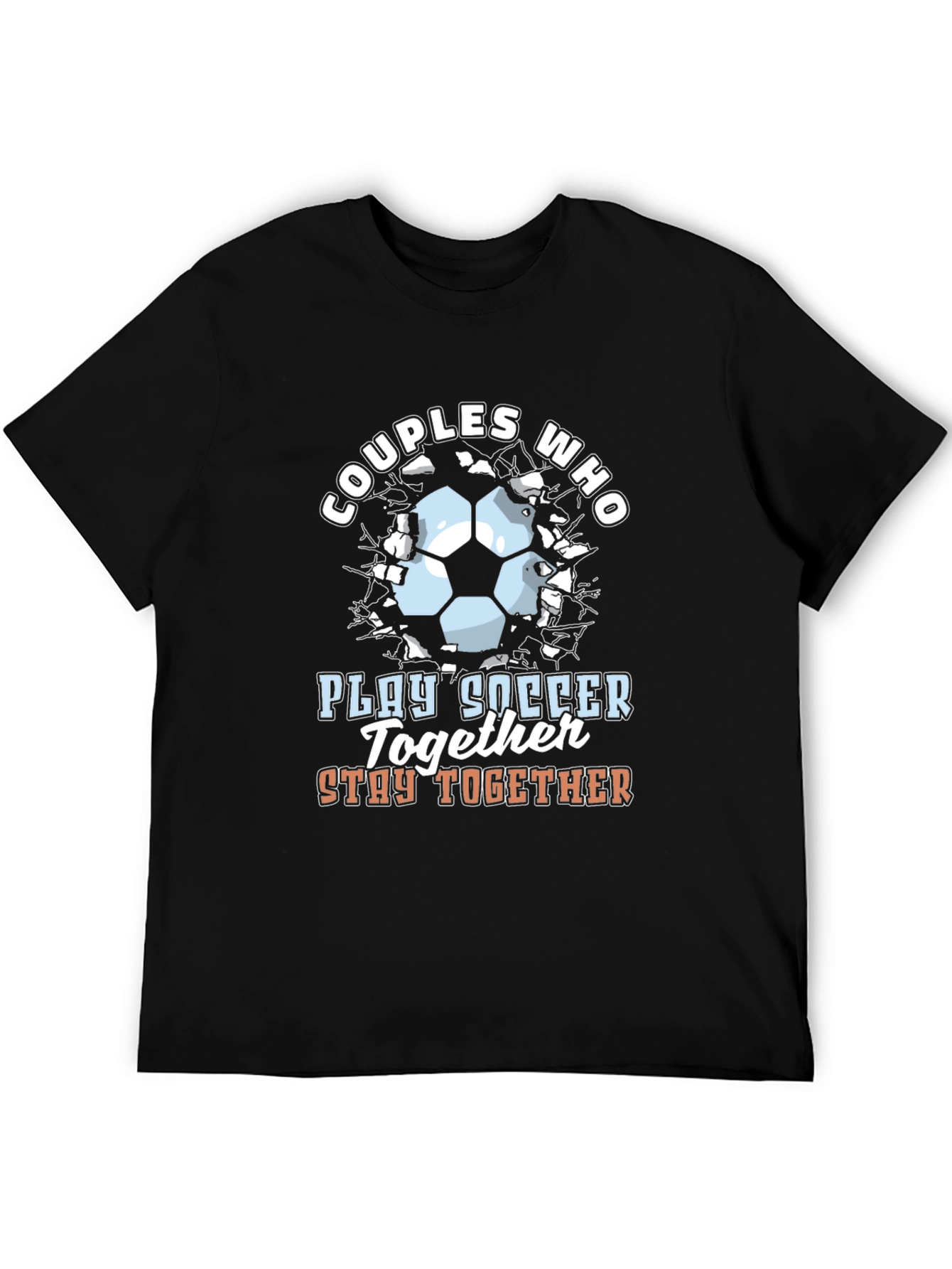Couples Who Play Soccer Together T-Shirt