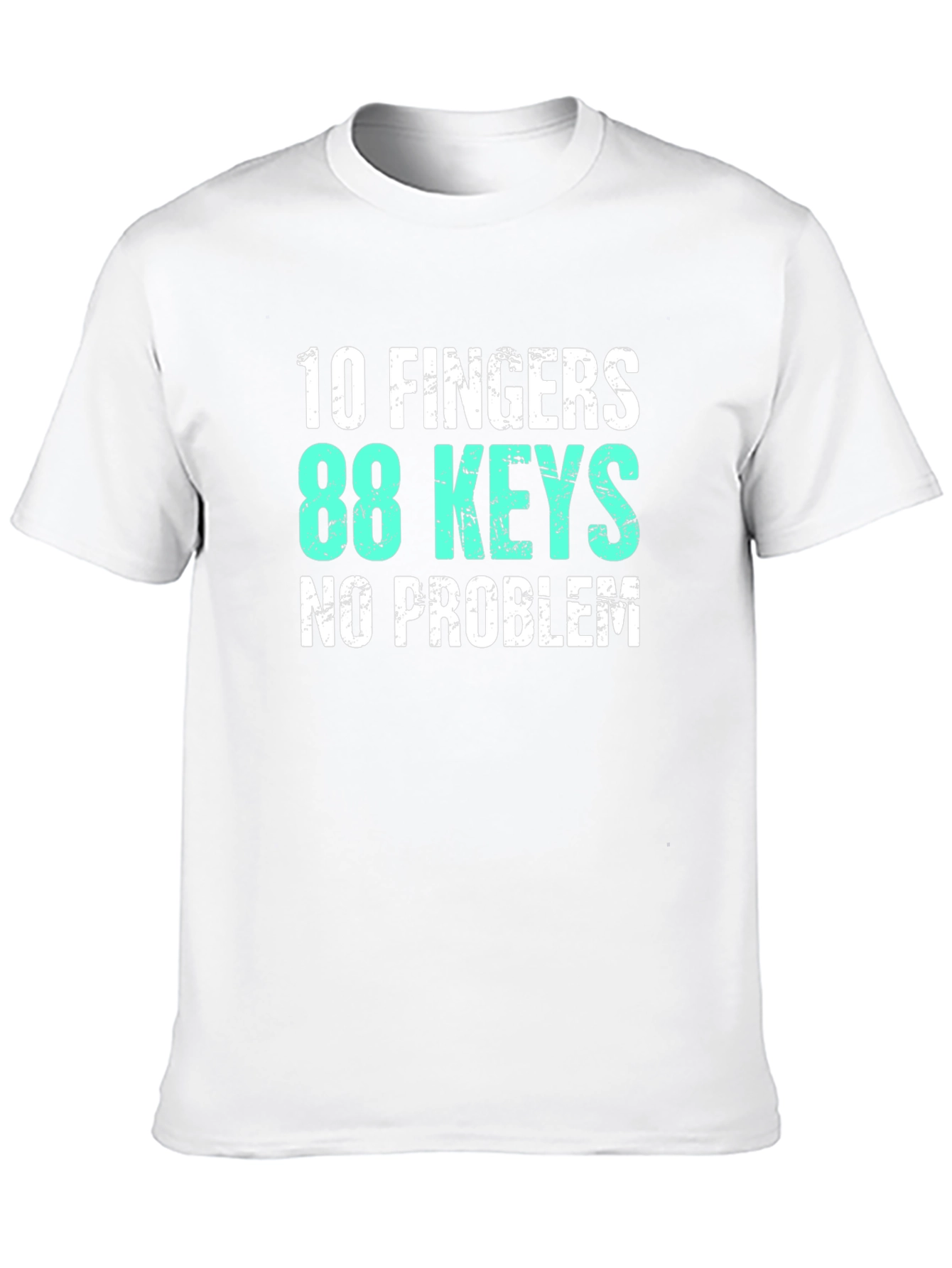 10 Fingers 88 Keys Piano T-Shirt