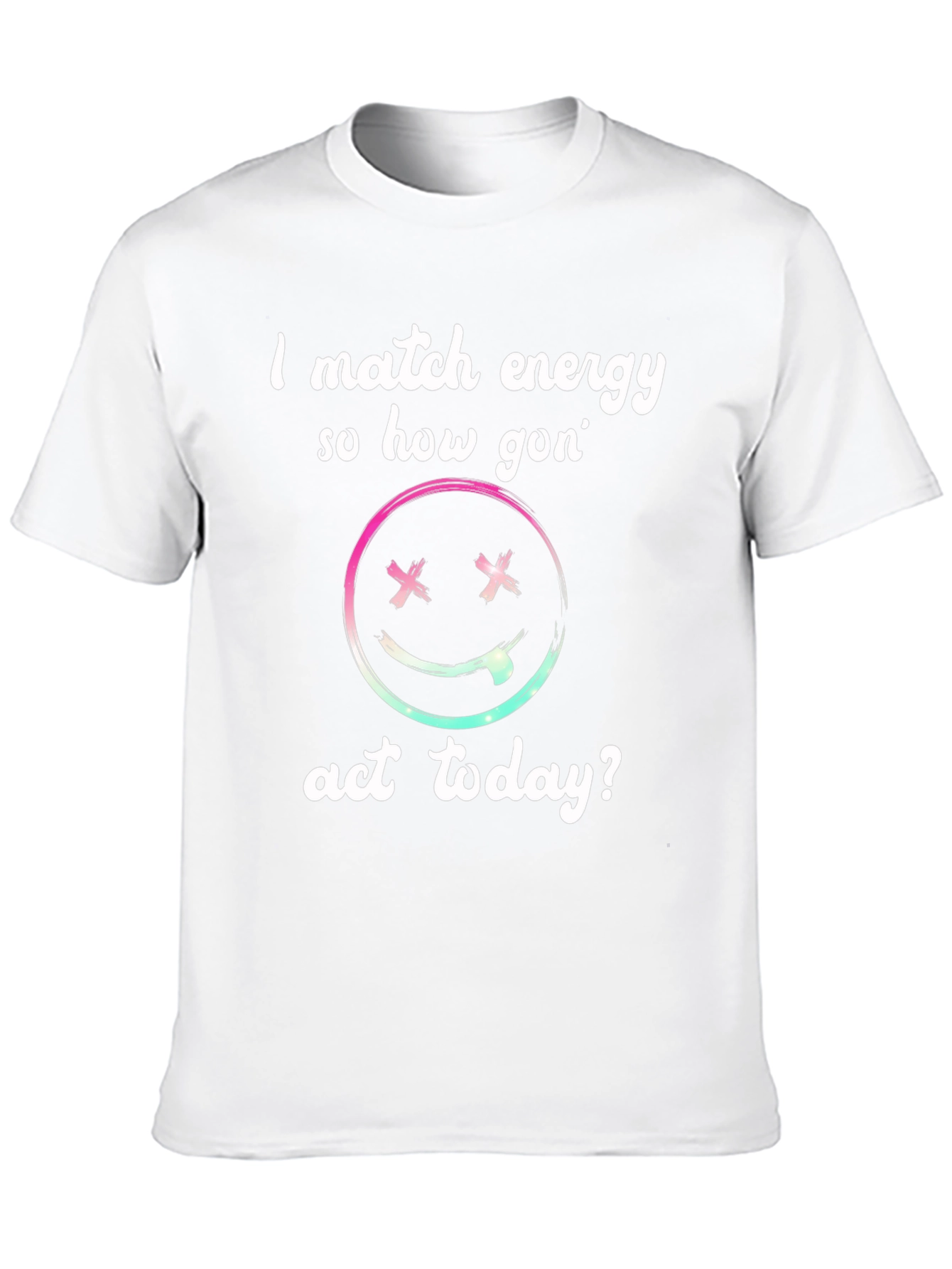 I Match Energy Graphic Tee