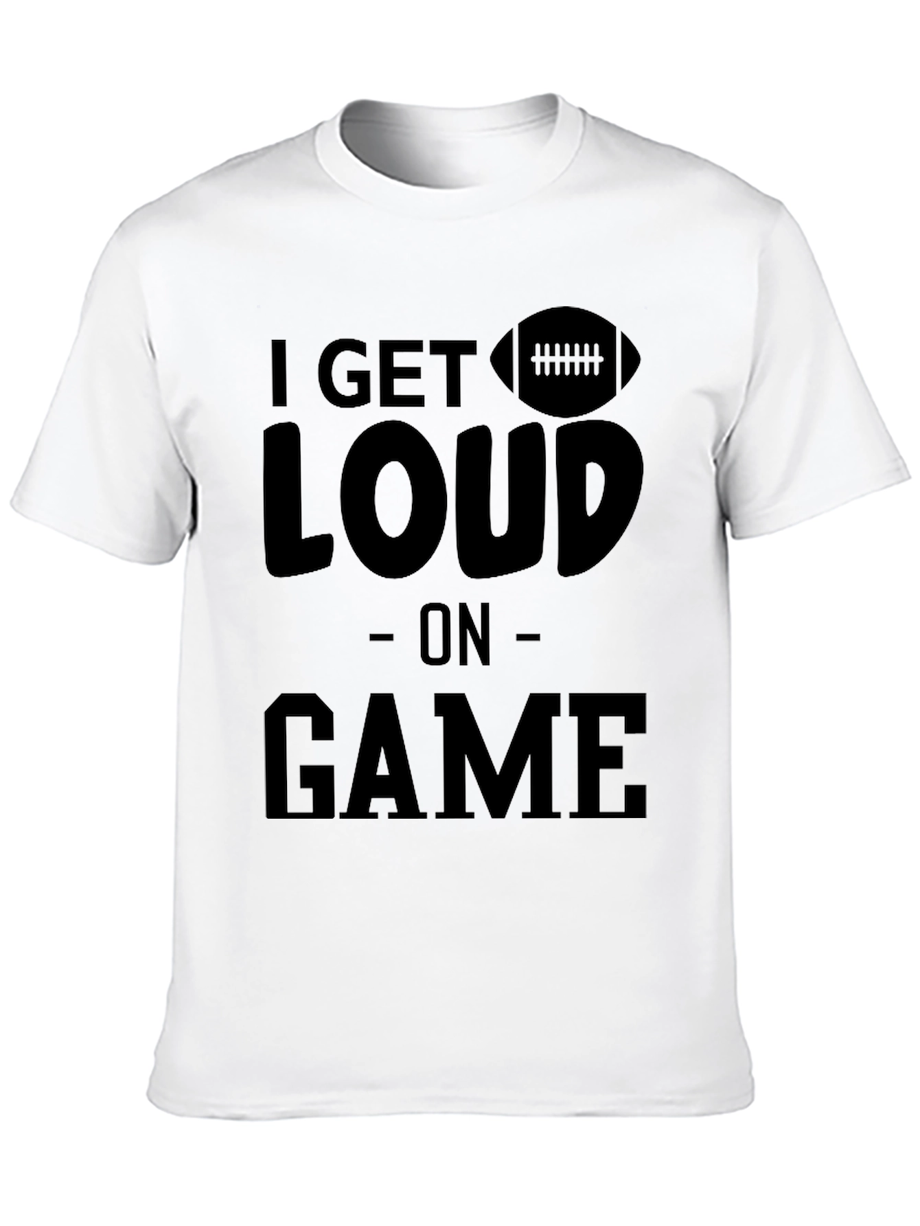 I Get Loud On Game Black Graphic T-Shirt
