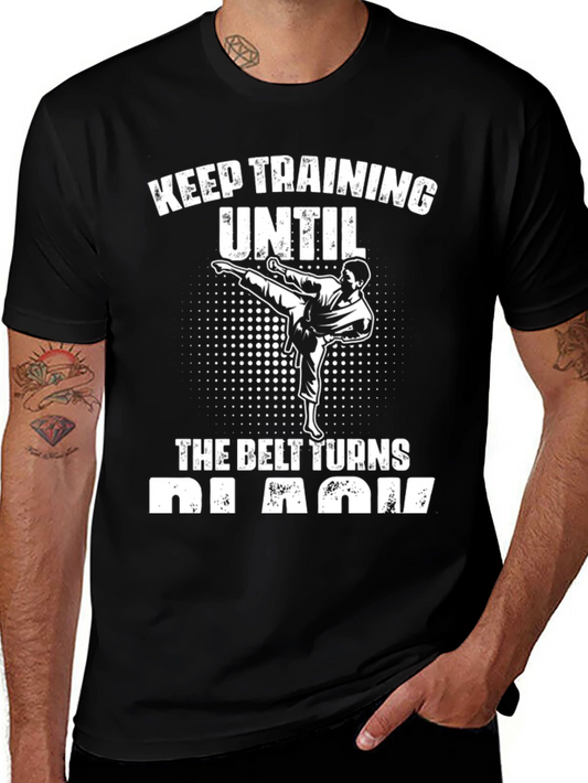 Keep Training T-Shirt - Karate Black Belt