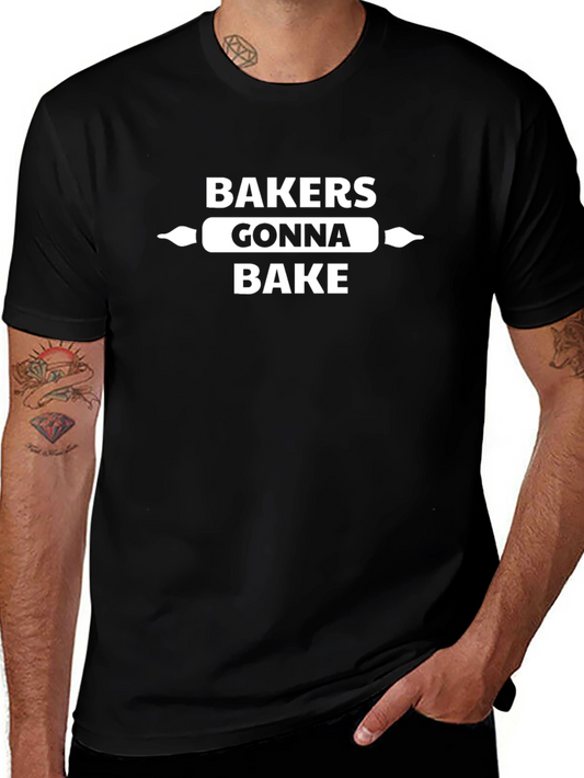 Bakers Gonna Bake Funny T-Shirt