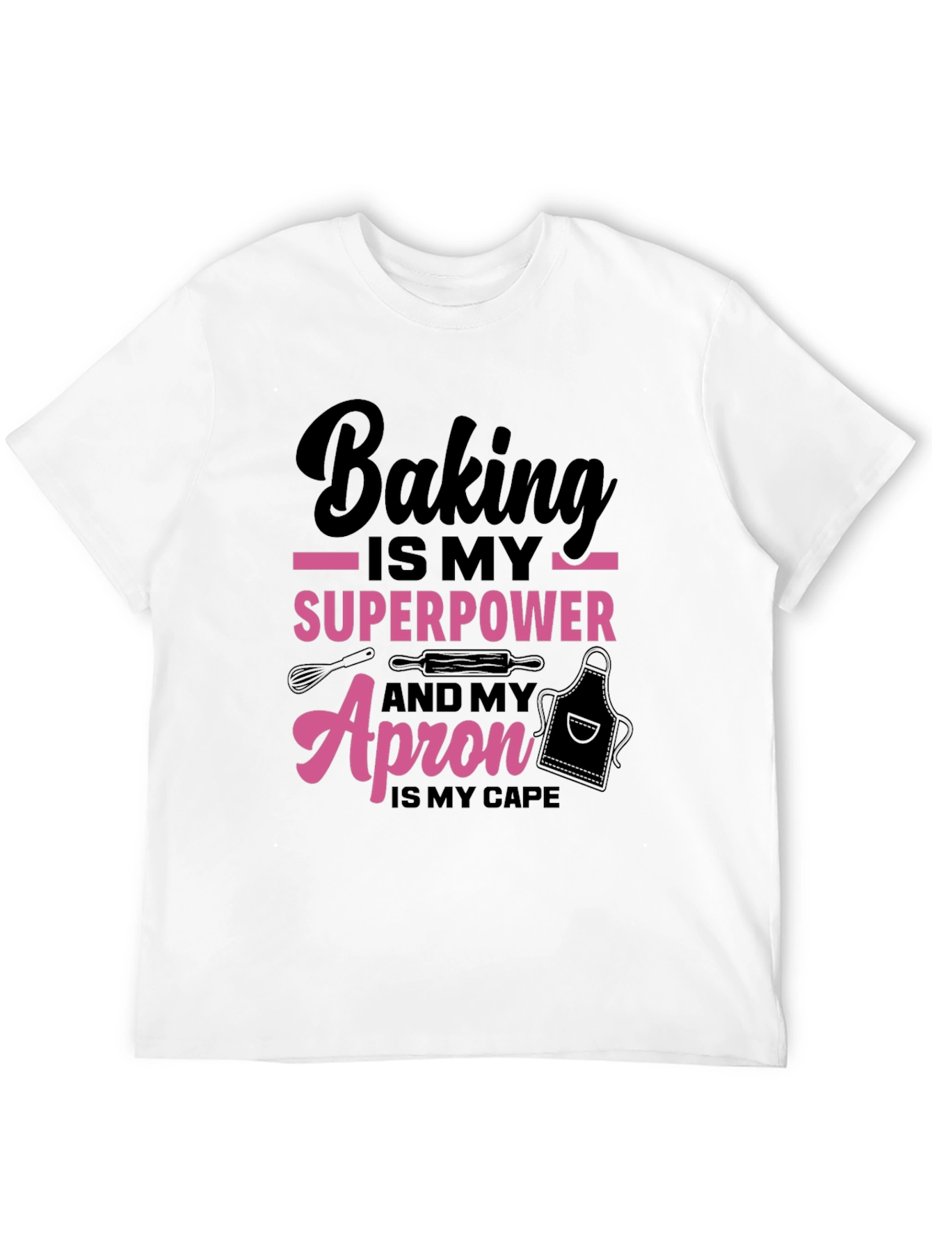 Baking Superpower T-Shirt - Bakers Apron Cape