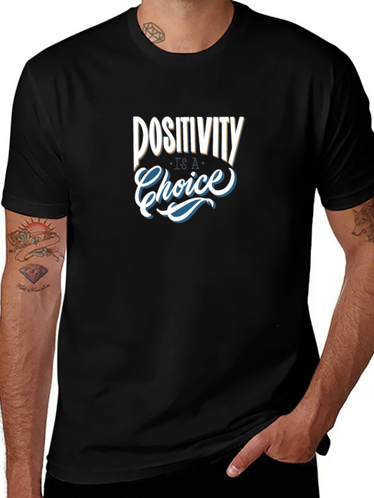 Positivity is a Choice Graphic Tee