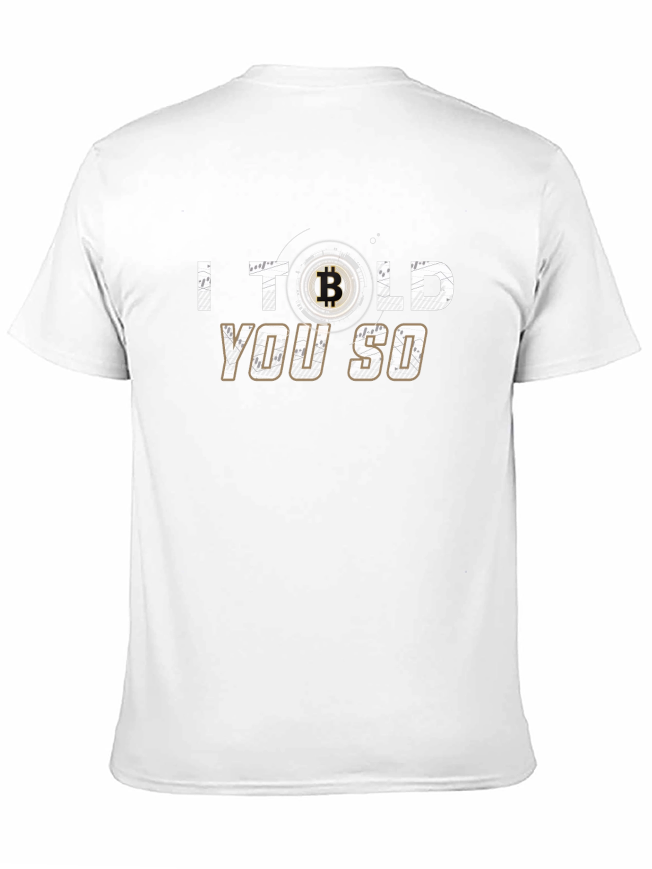Bitcoin I Told You So T-Shirt Crypto Tee