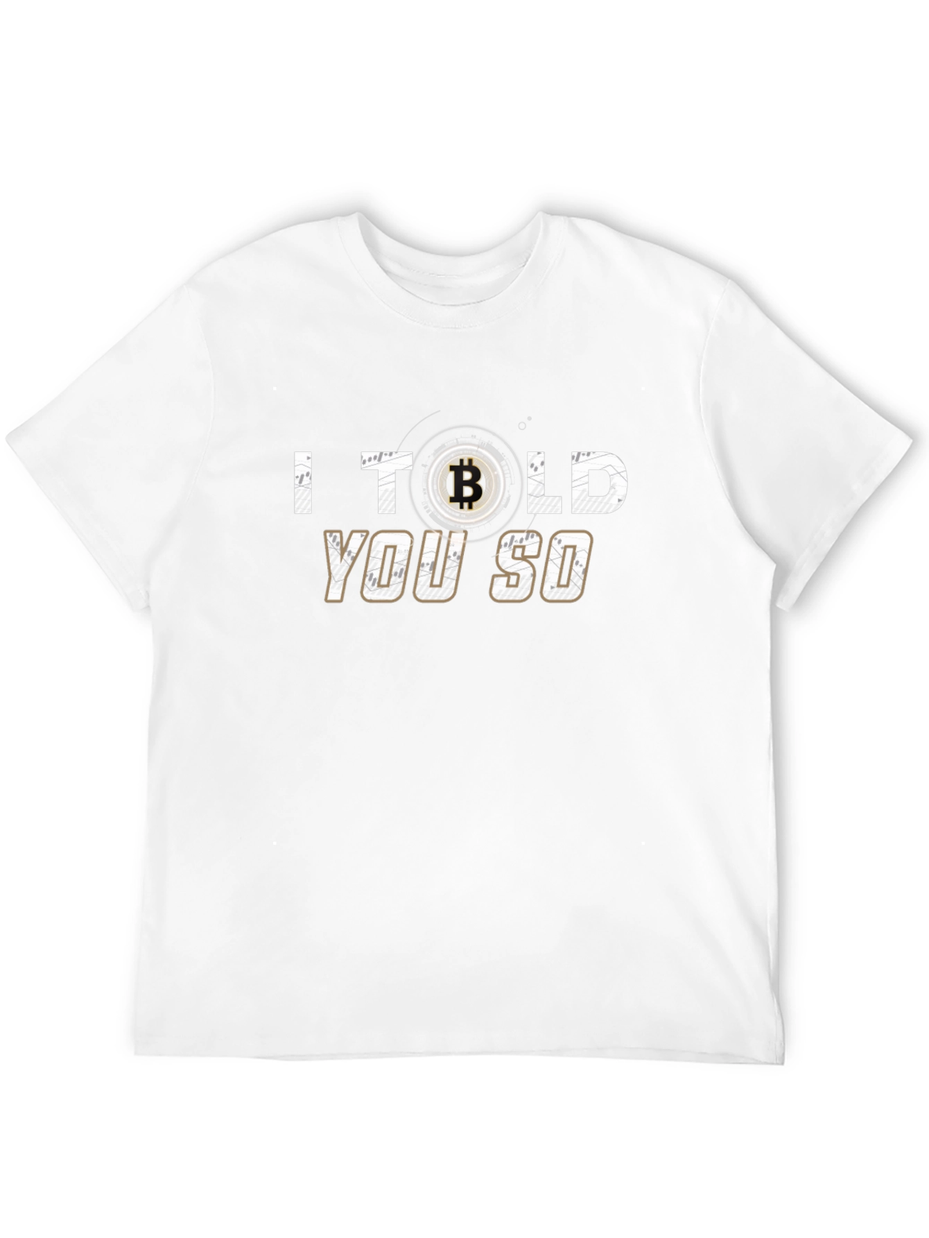 Bitcoin I Told You So T-Shirt Crypto Tee
