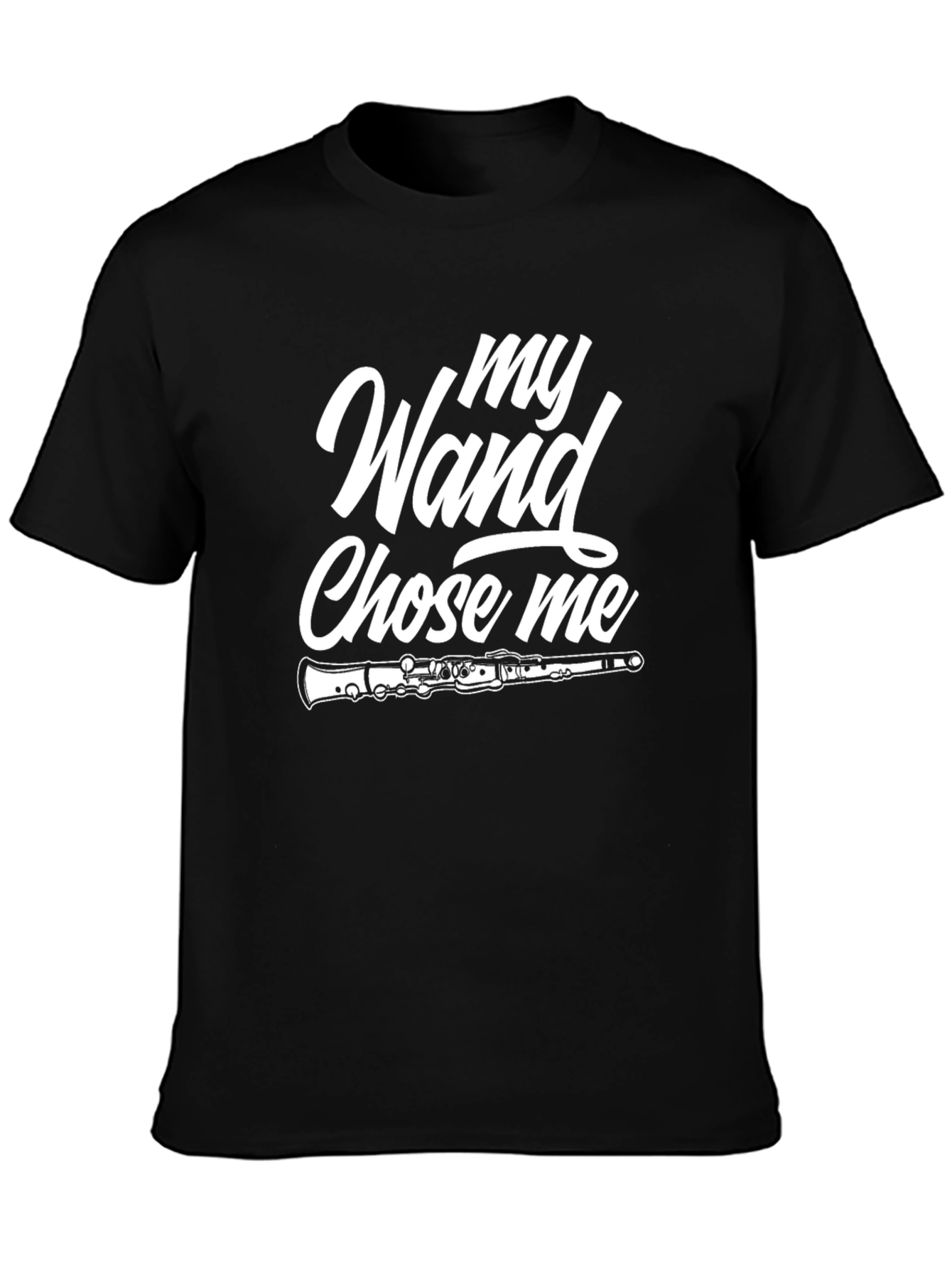 My Wand Chose Me T-Shirt - Music Lover Gift