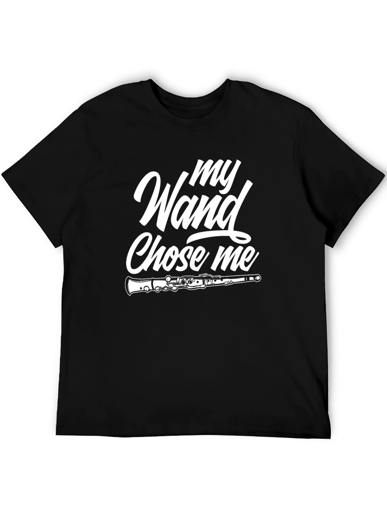 My Wand Chose Me T-Shirt - Music Lover Gift