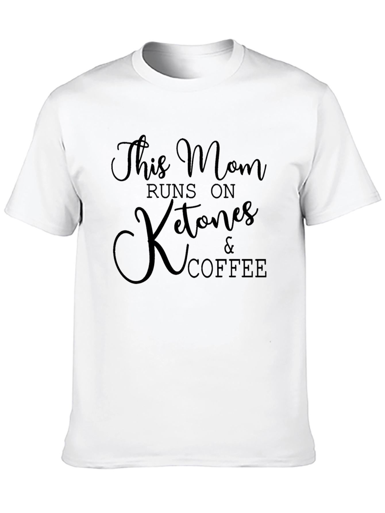 This Mom Runs on Ketones & Coffee T-Shirt