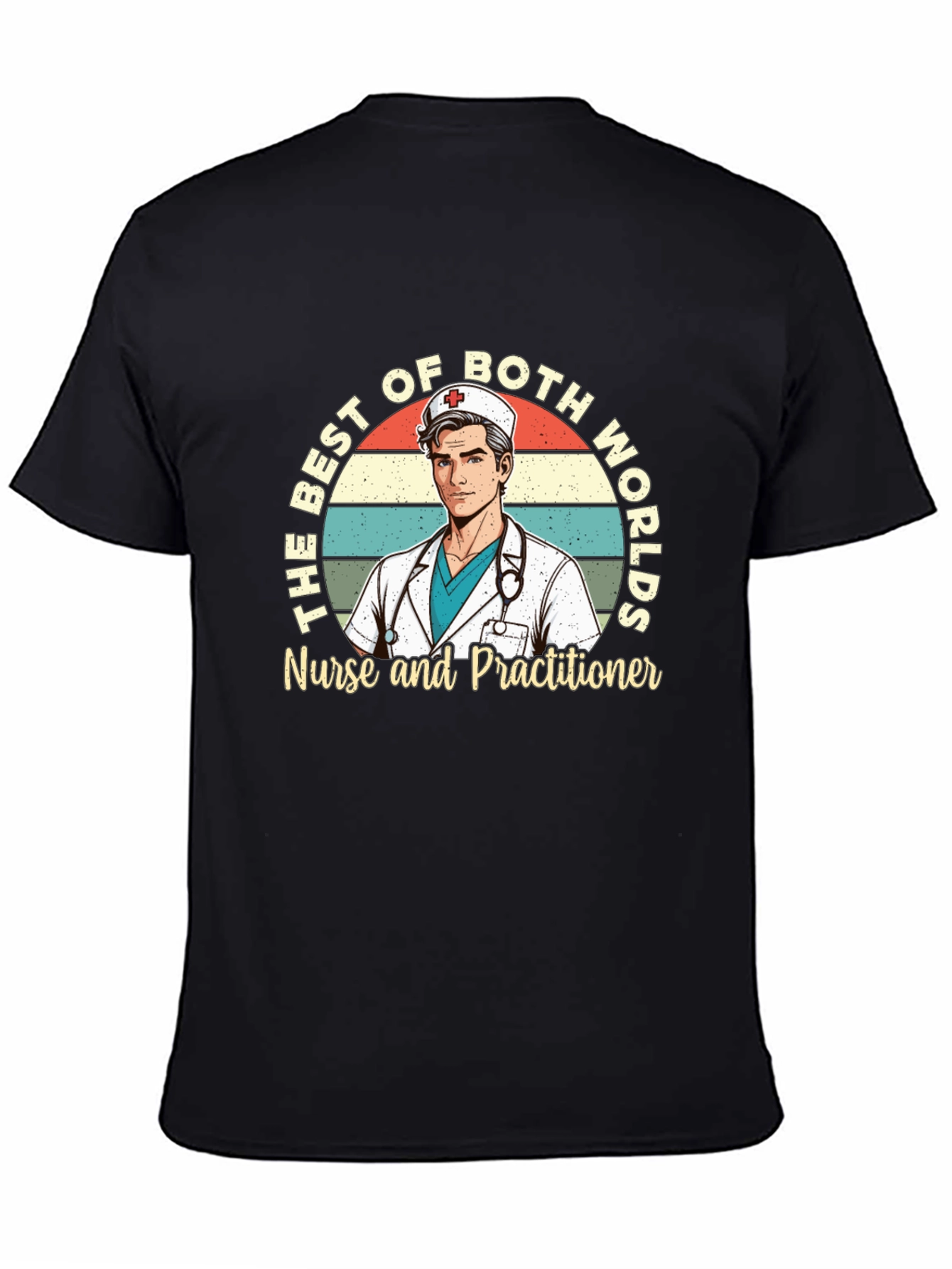Best of Both Worlds Nurse Practitioner Graphic Tee