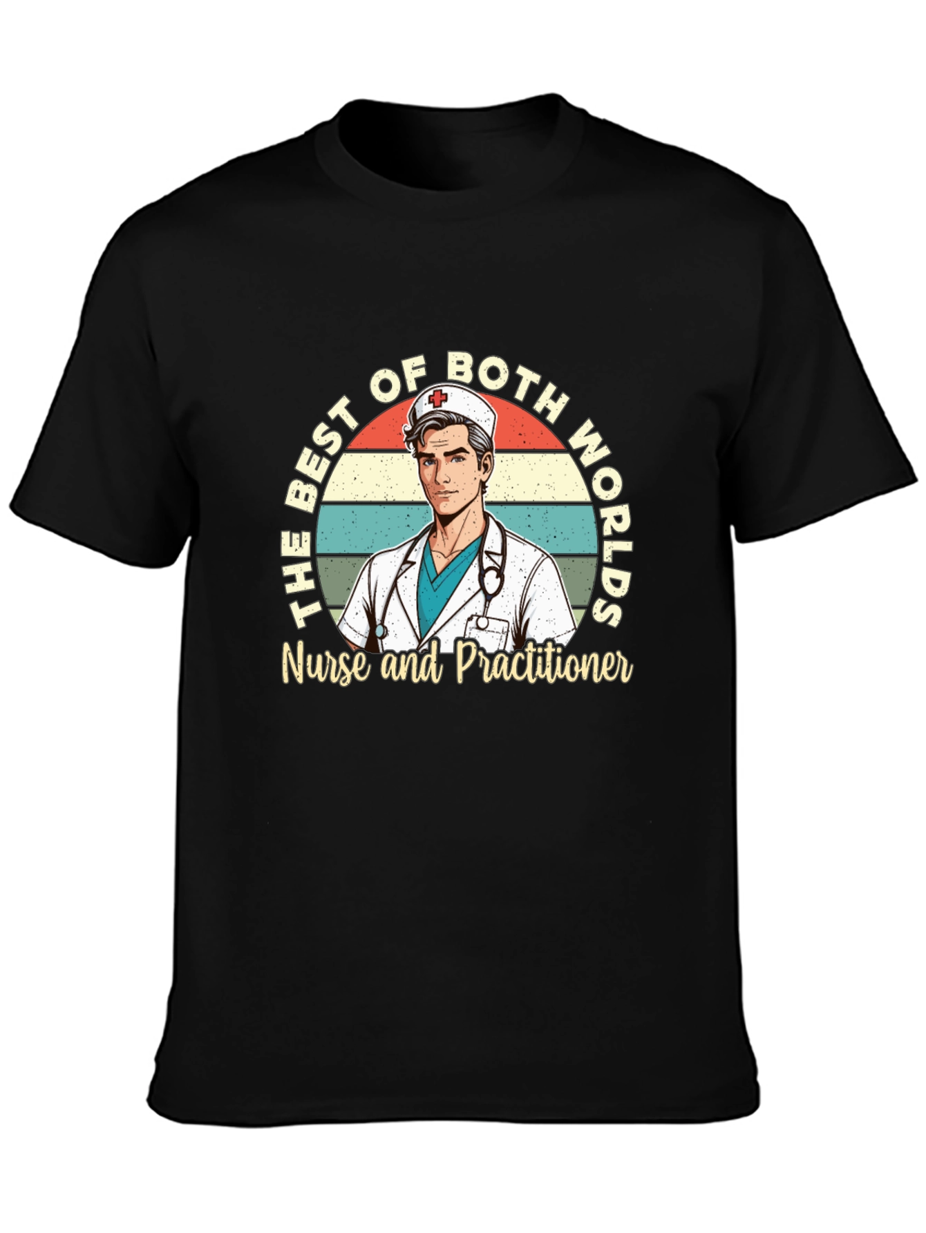Best of Both Worlds Nurse Practitioner Graphic Tee