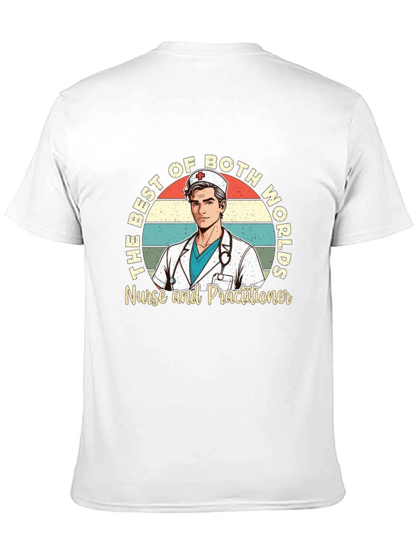 Best of Both Worlds Nurse Practitioner Graphic Tee