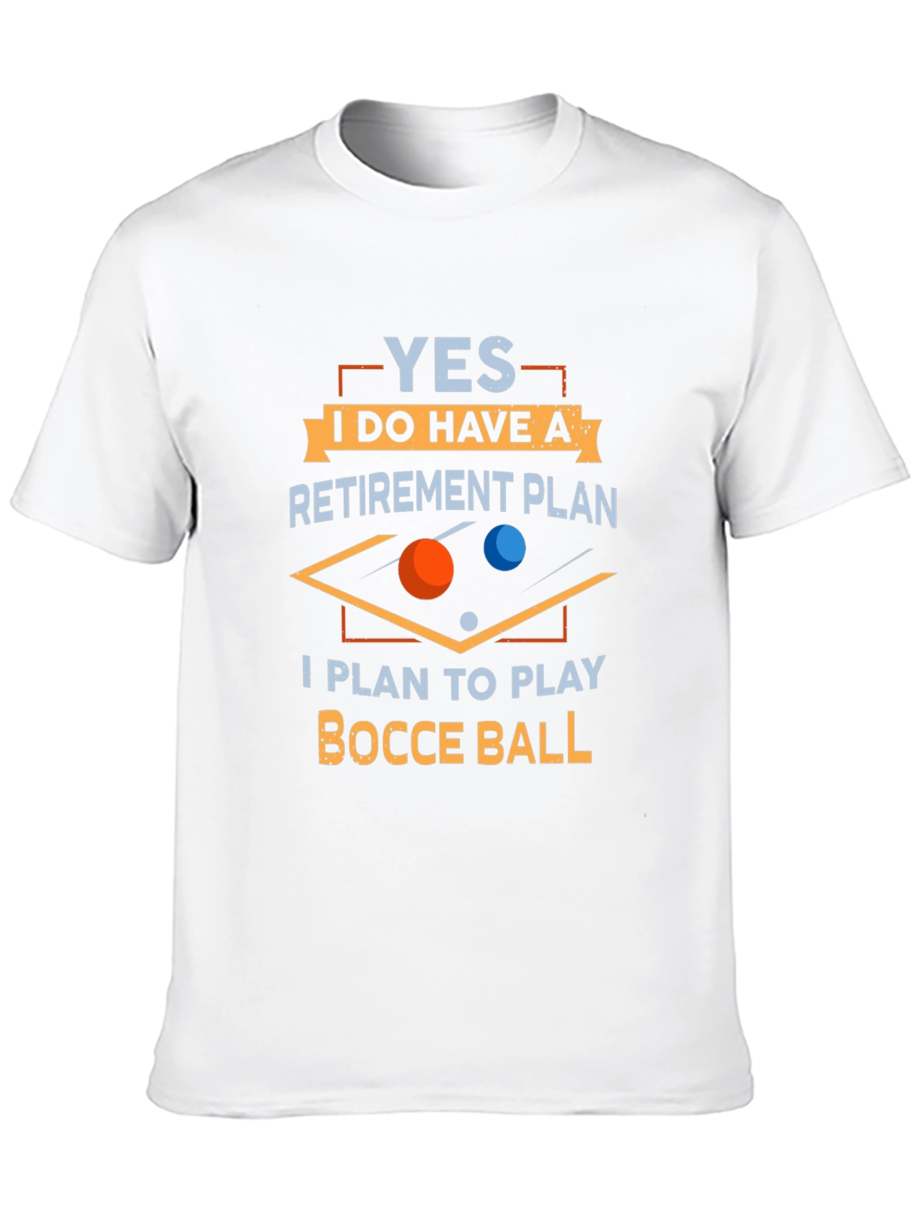 Funny Bocce Ball Retirement Plan T-Shirt