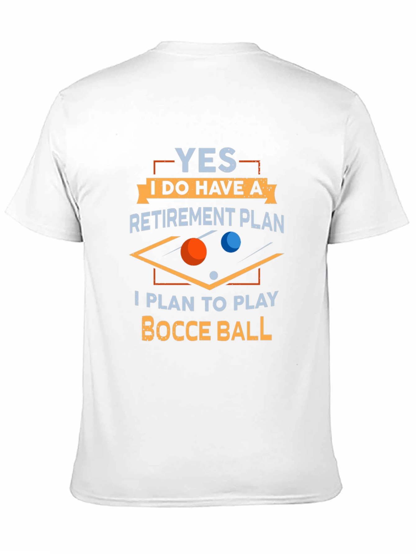 Funny Bocce Ball Retirement Plan T-Shirt