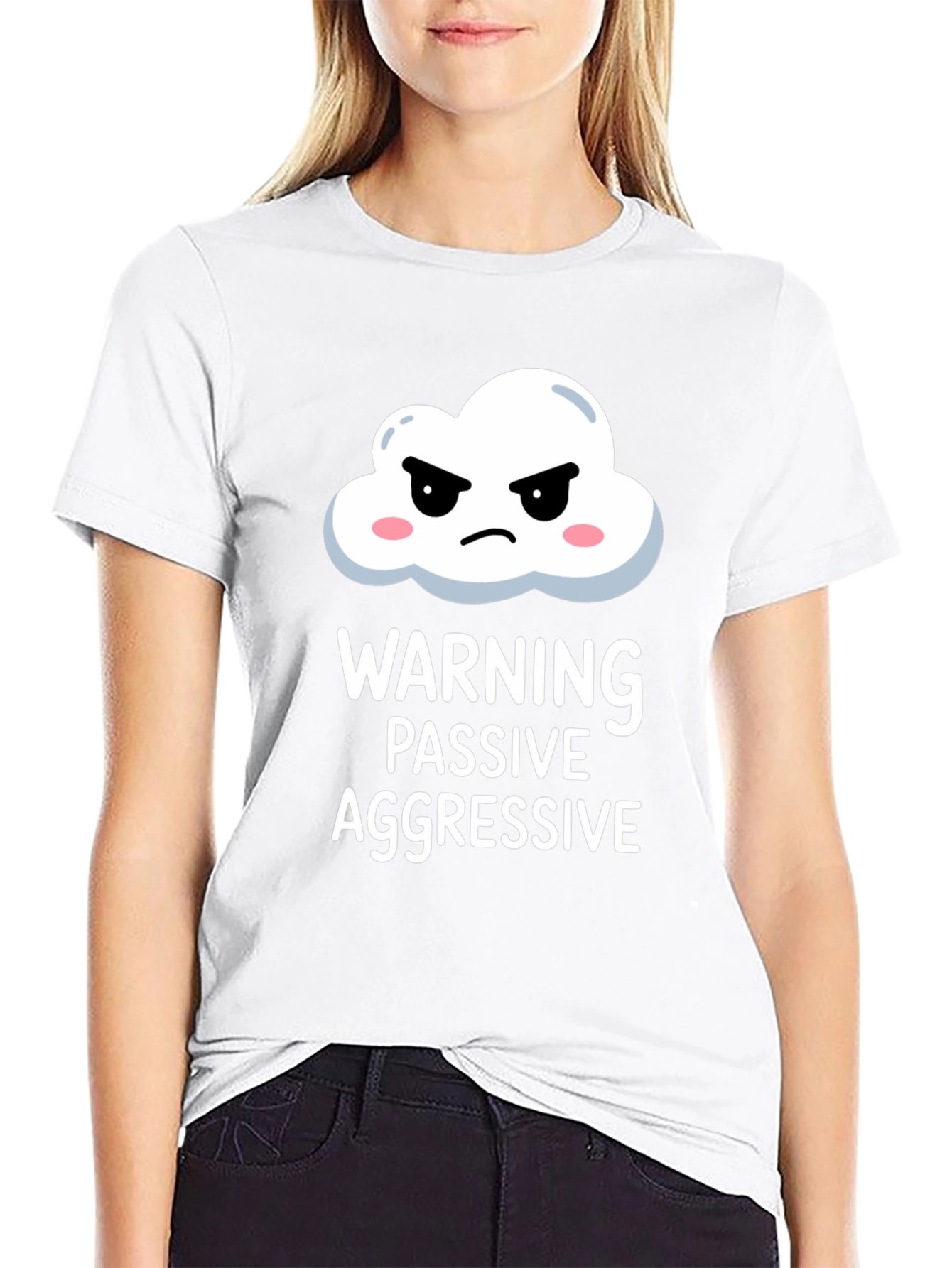Passive Aggressive T-Shirt: Funny Warning Tee